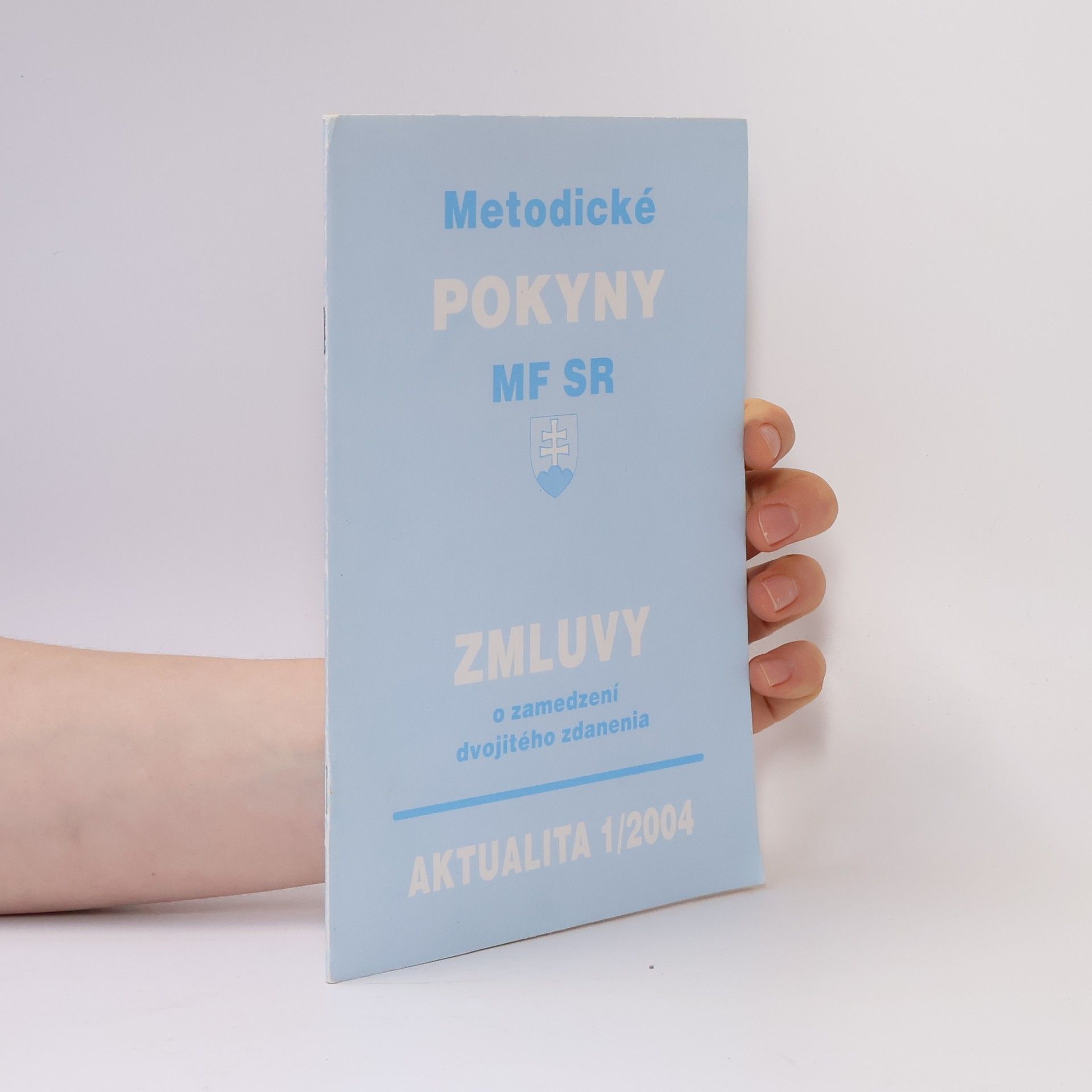 Collectif d'auteurs Metodické pokyny MF SR. Zmluvy o zamedzenídvojitého zdanenia