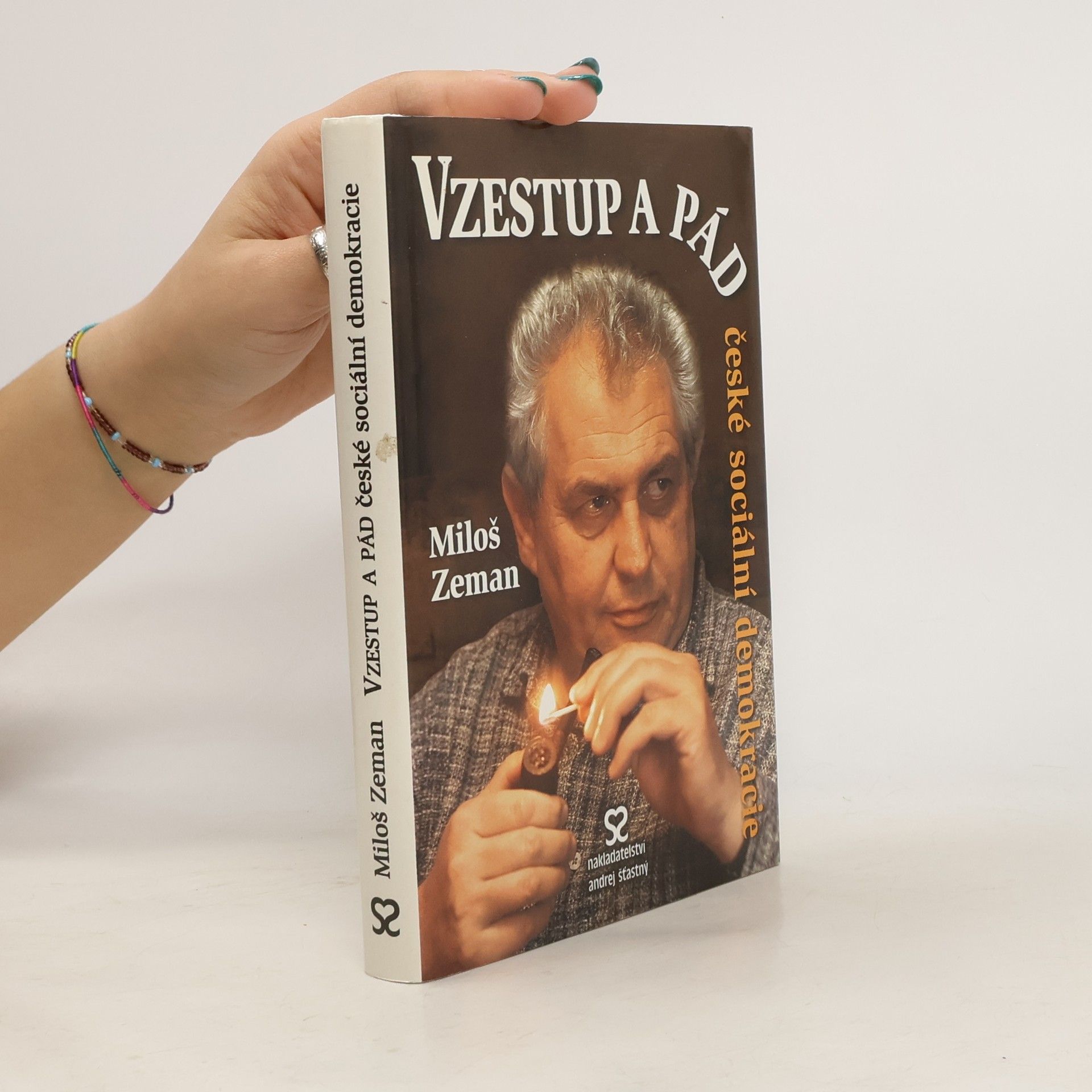 Miloš Zeman Vzestup a pád české sociální demokracie