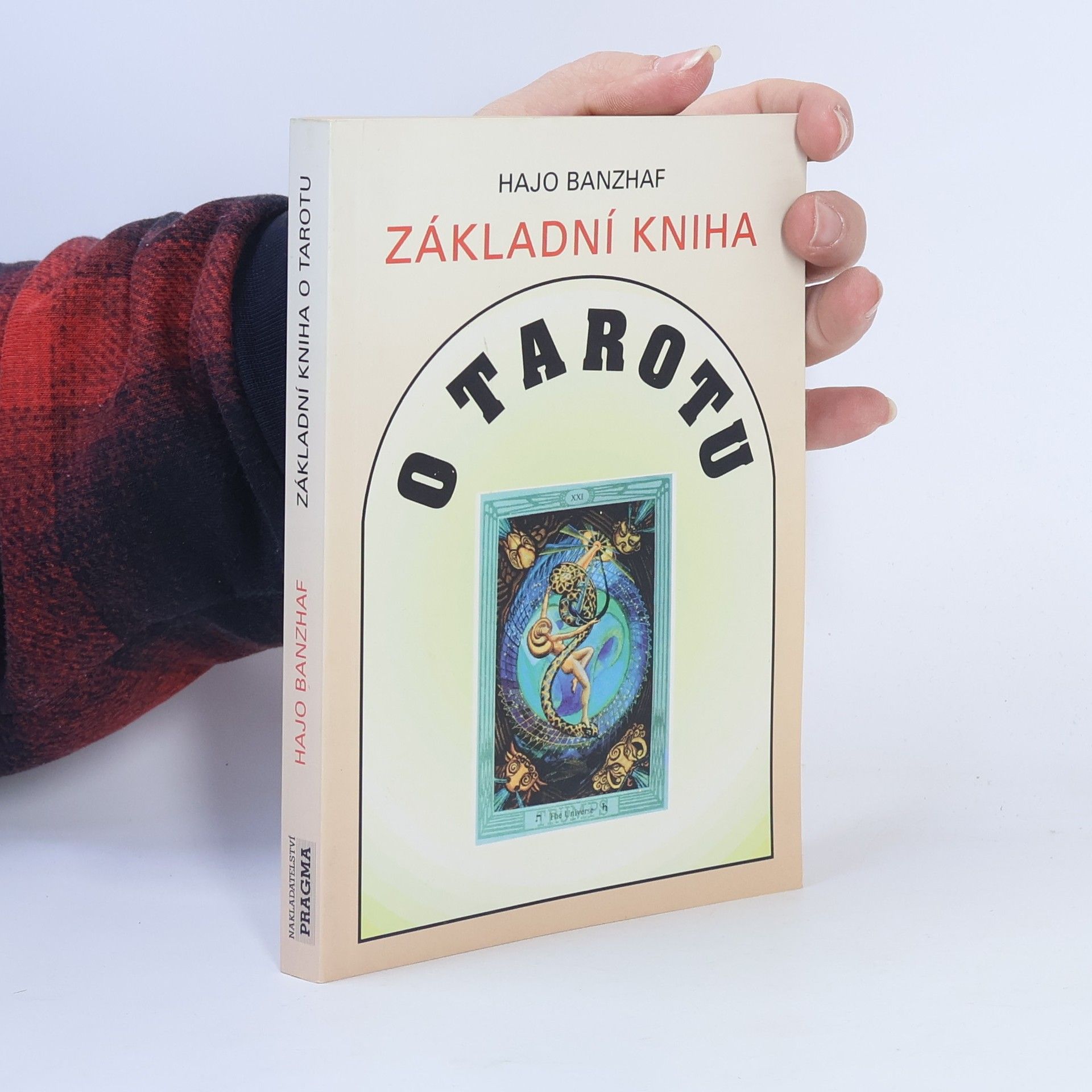 Hajo Banzhaf Základní kniha o Tarotu