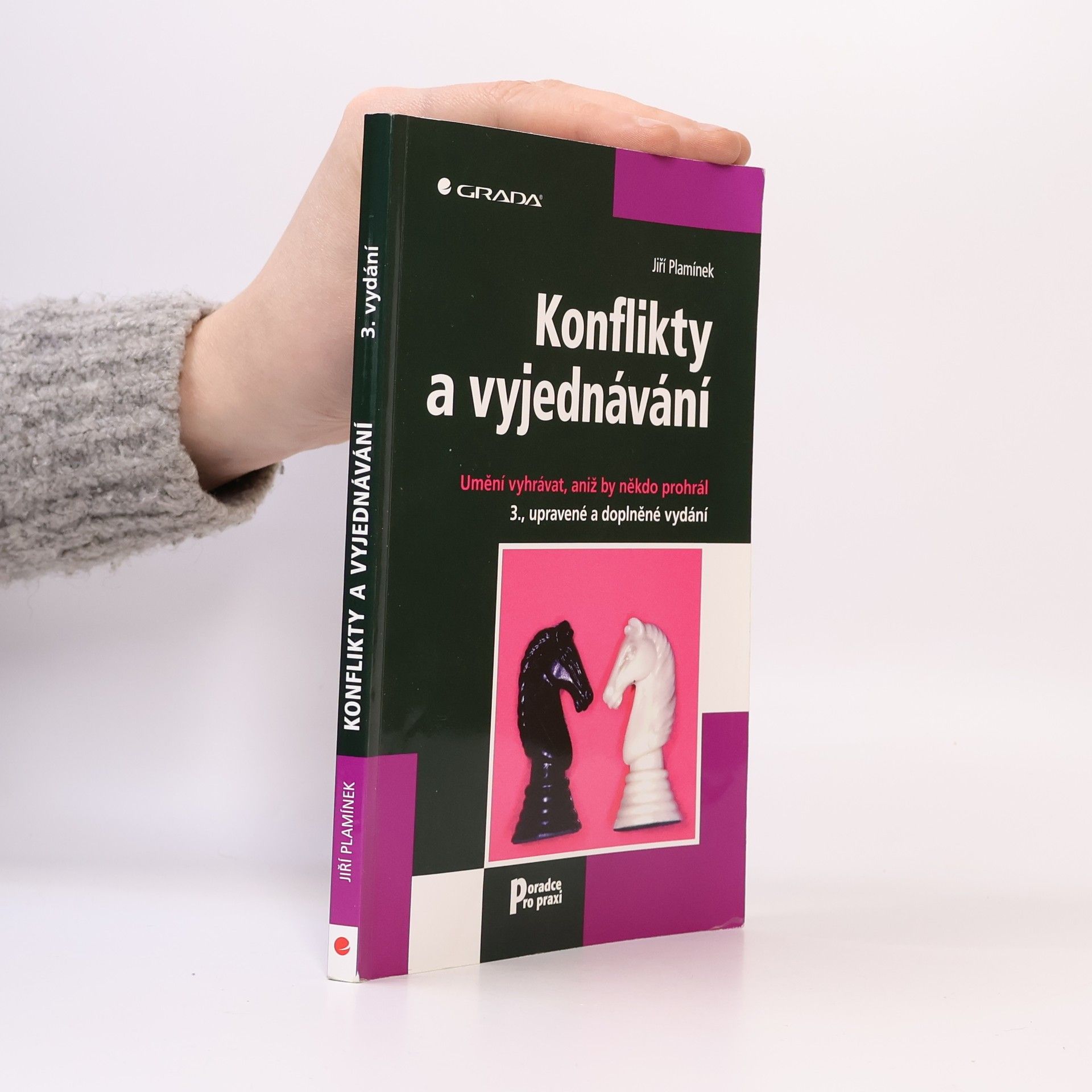 Jiří Plamínek Konflikty a vyjednávání : umění vyhrávat, aniž by někdo prohrál