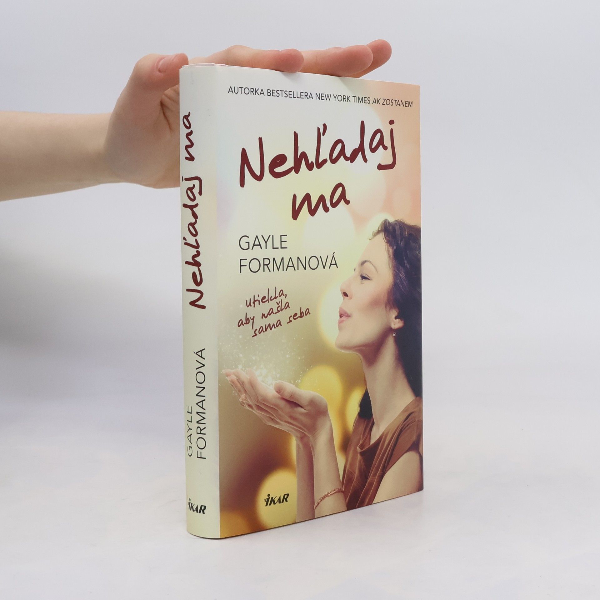 Gayle Forman Nehľadaj ma