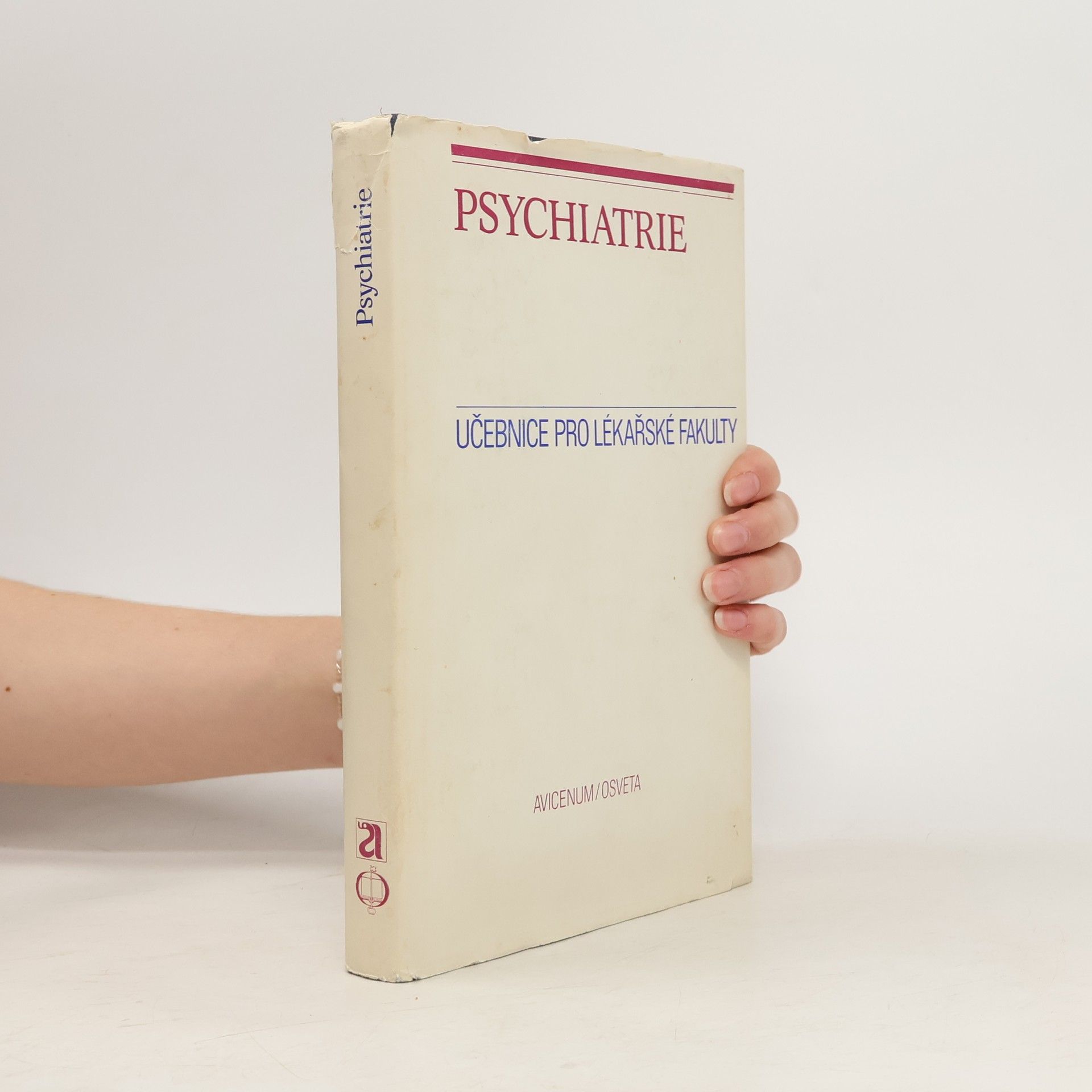 Autorenkollektiv Psychatrie. Učebnice pro lékařské fakulty