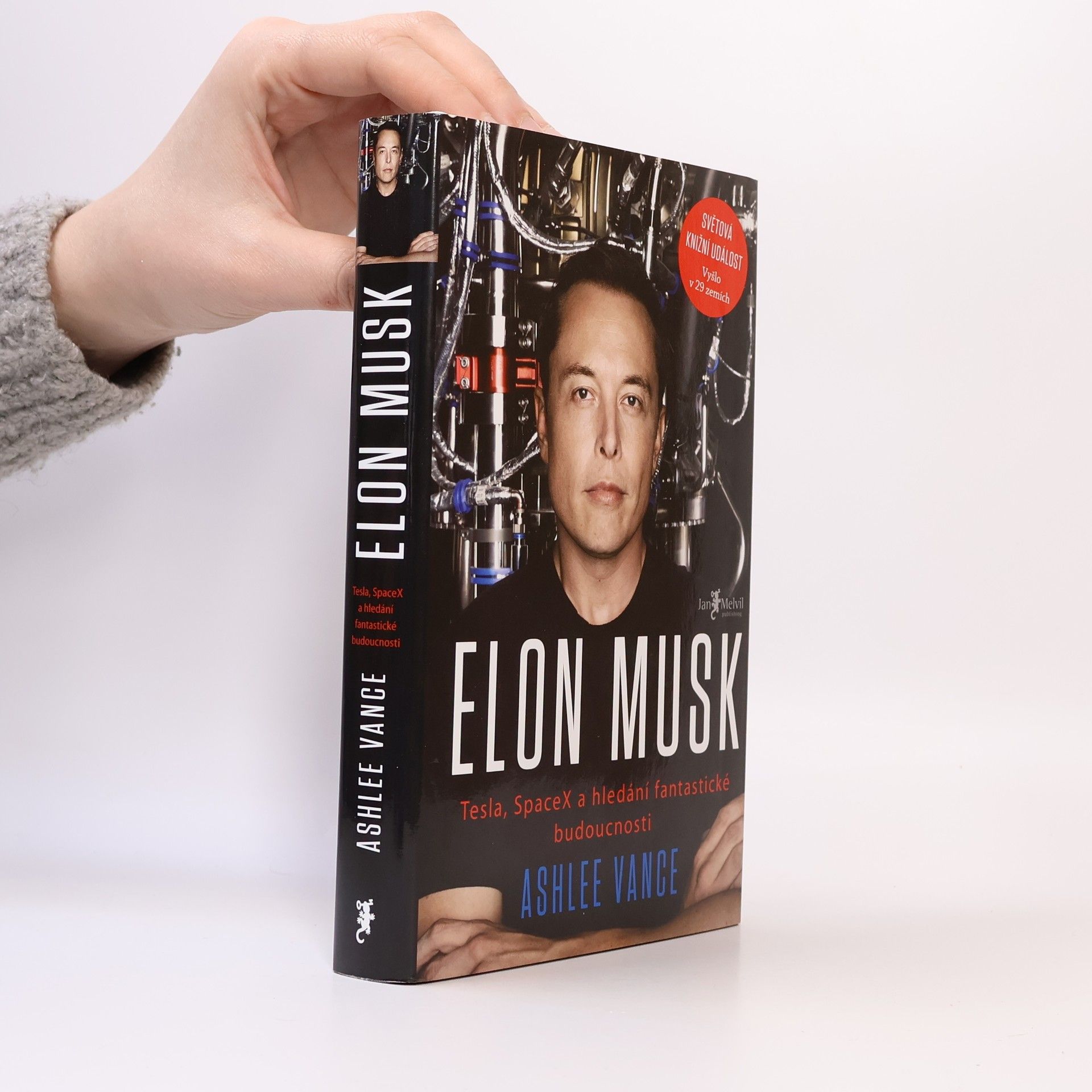 Ashlee Vance Elon Musk. Tesla, SpaceX a hledání fantastické budoucnosti