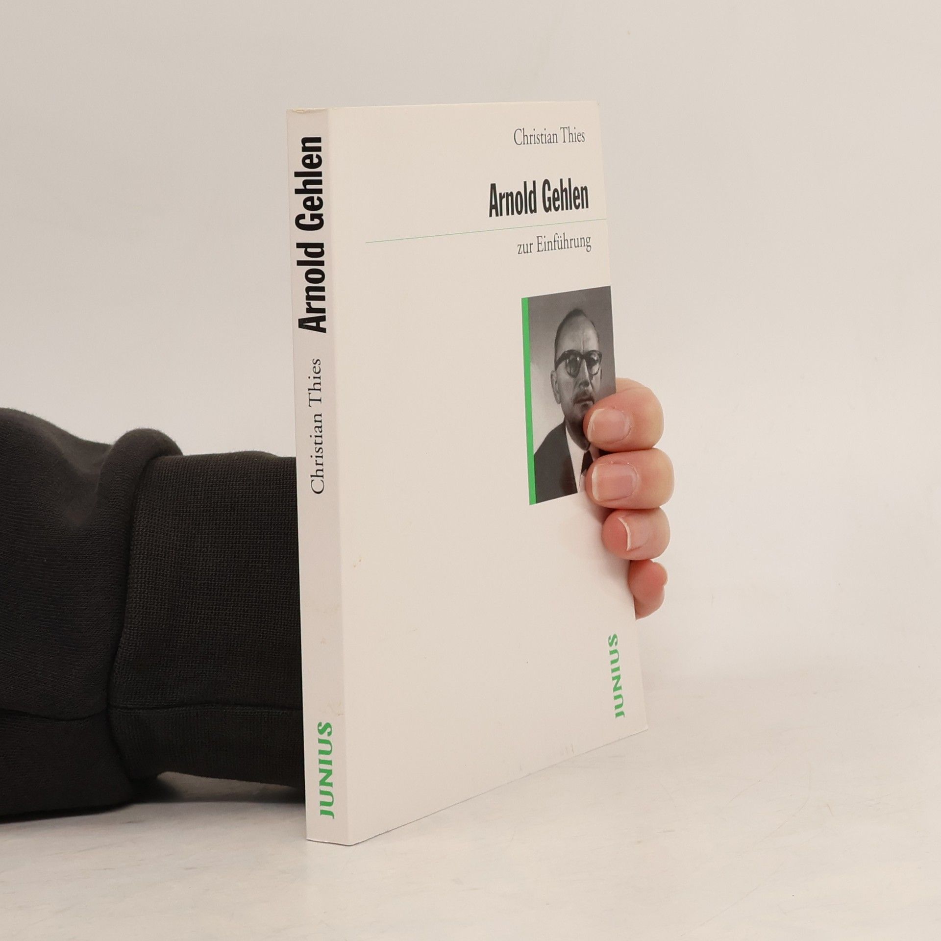 Christian Thies Arnold Gehlen zur Einführung