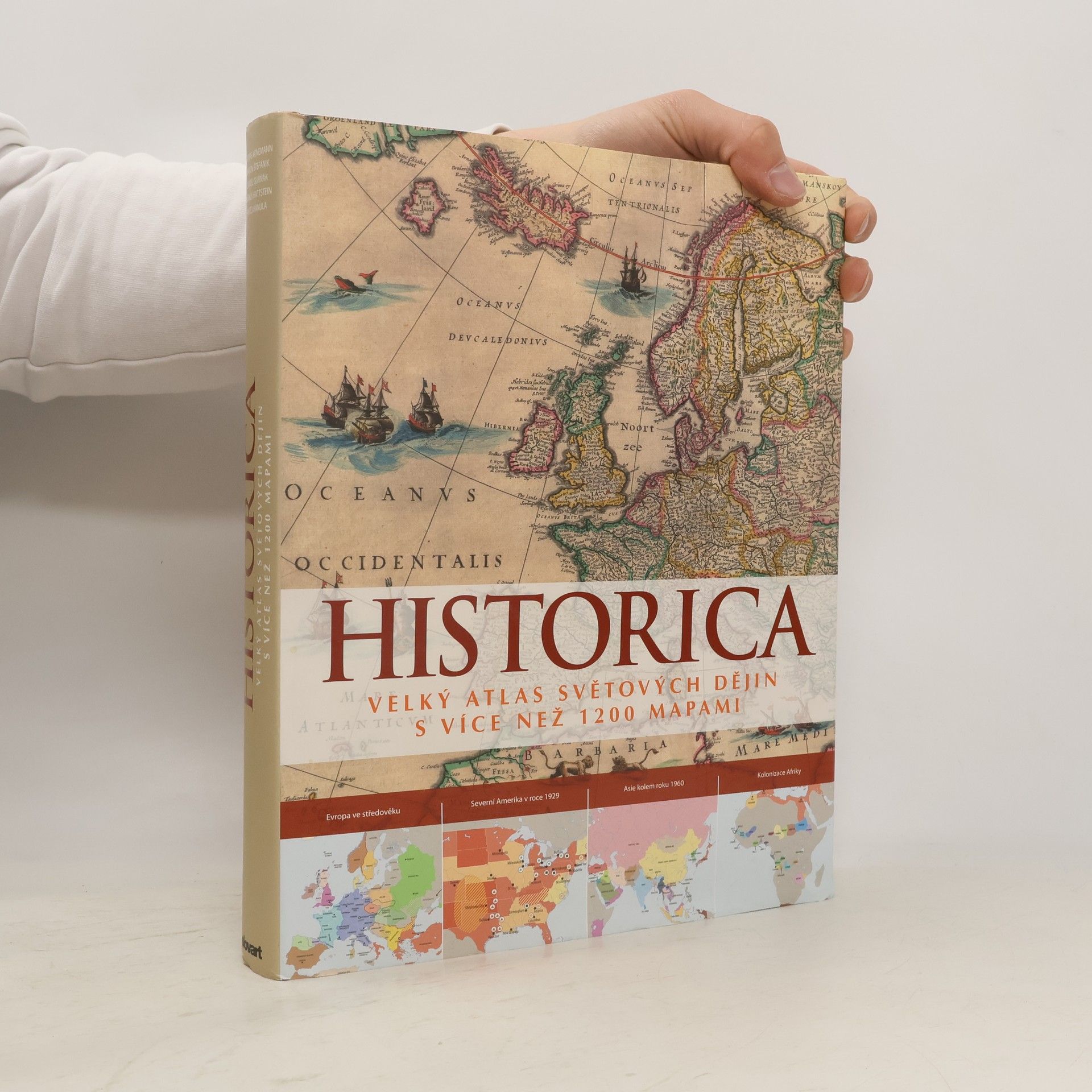 Ludwig Könemann Historica. Velký atlas světových dějin s více než 1200 mapami
