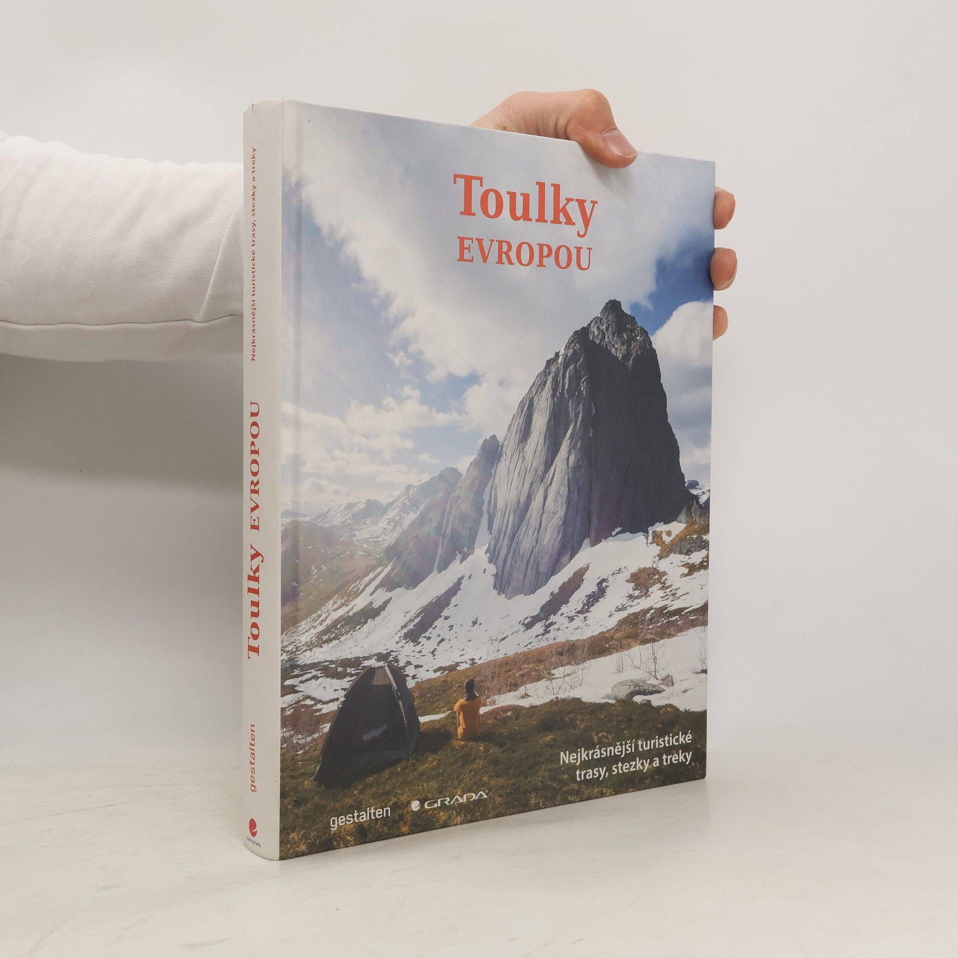 Alex Roddie Toulky Evropou : nejkrásnější turistické trasy, stezky a treky