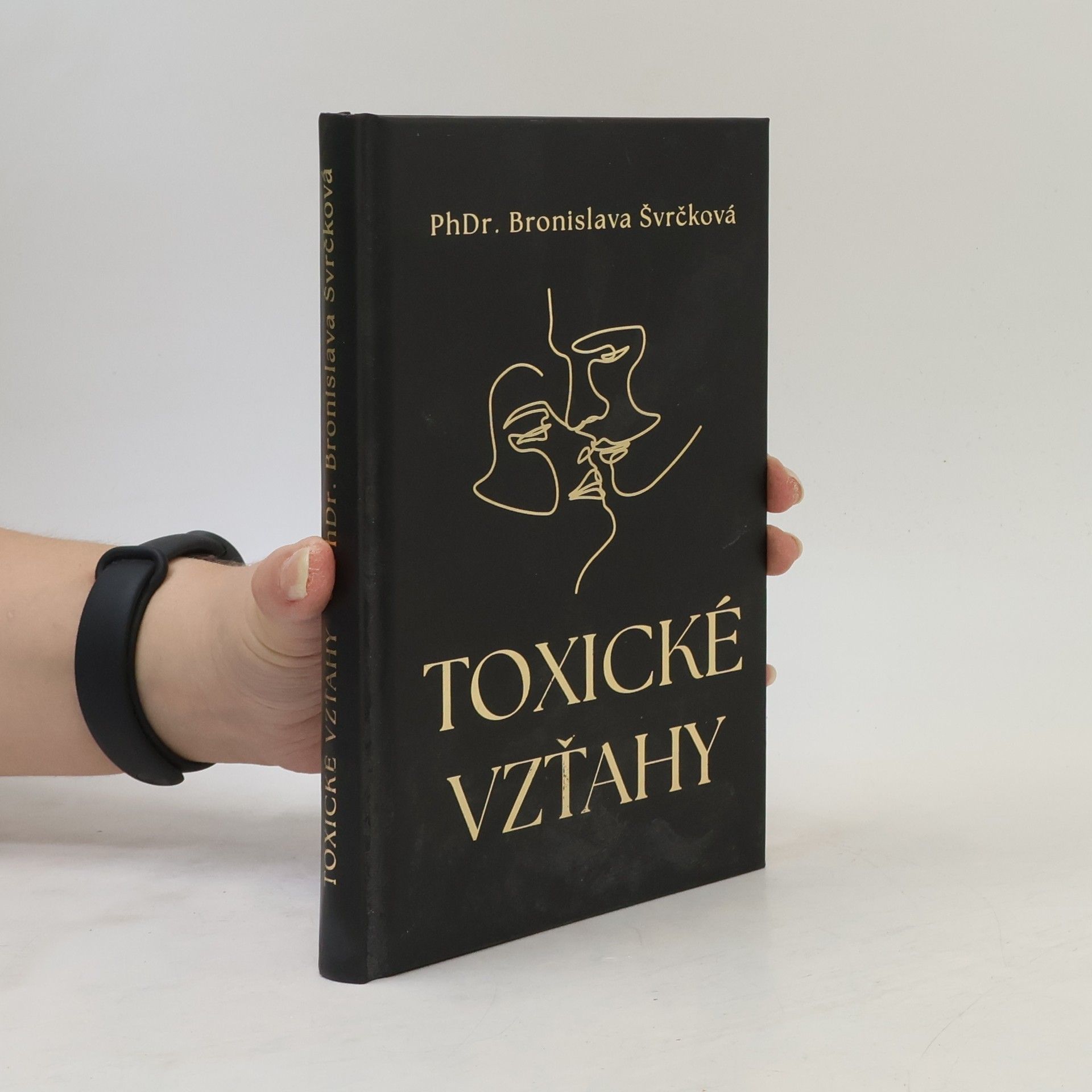 Bronislava Švrčková Toxické vzťahy