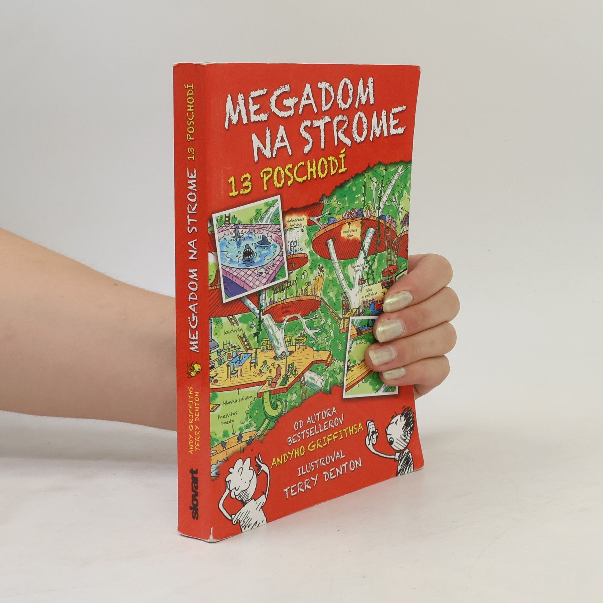 Andy Griffiths Megadom na strome: 13 poschodí