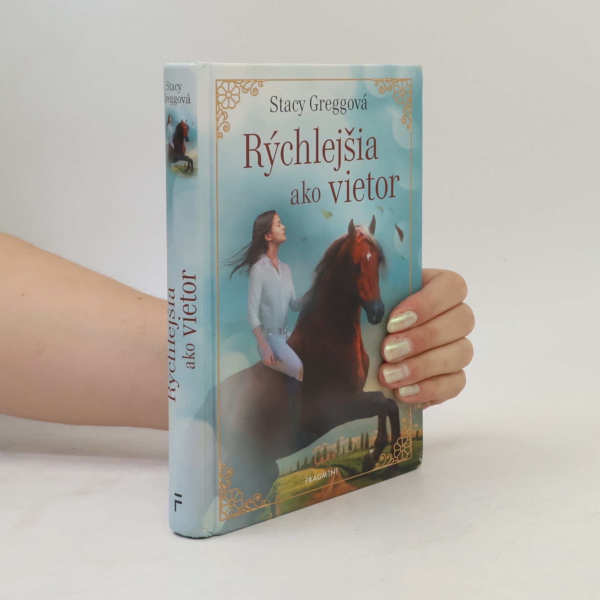 Stacy Gregg Rýchlejšia ako vietor