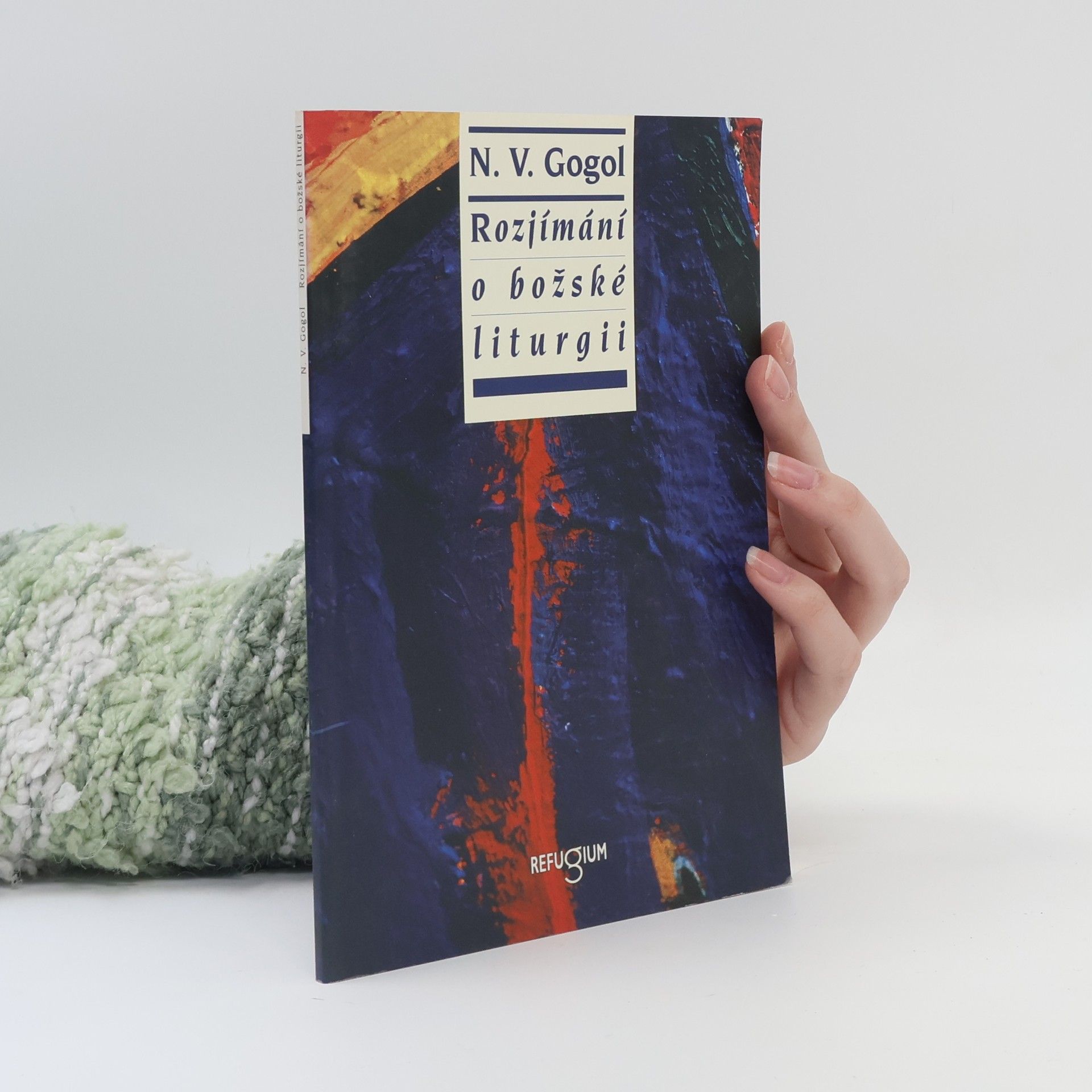 Nikolaj Vasiljevič Gogol Rozjímání o božské liturgii