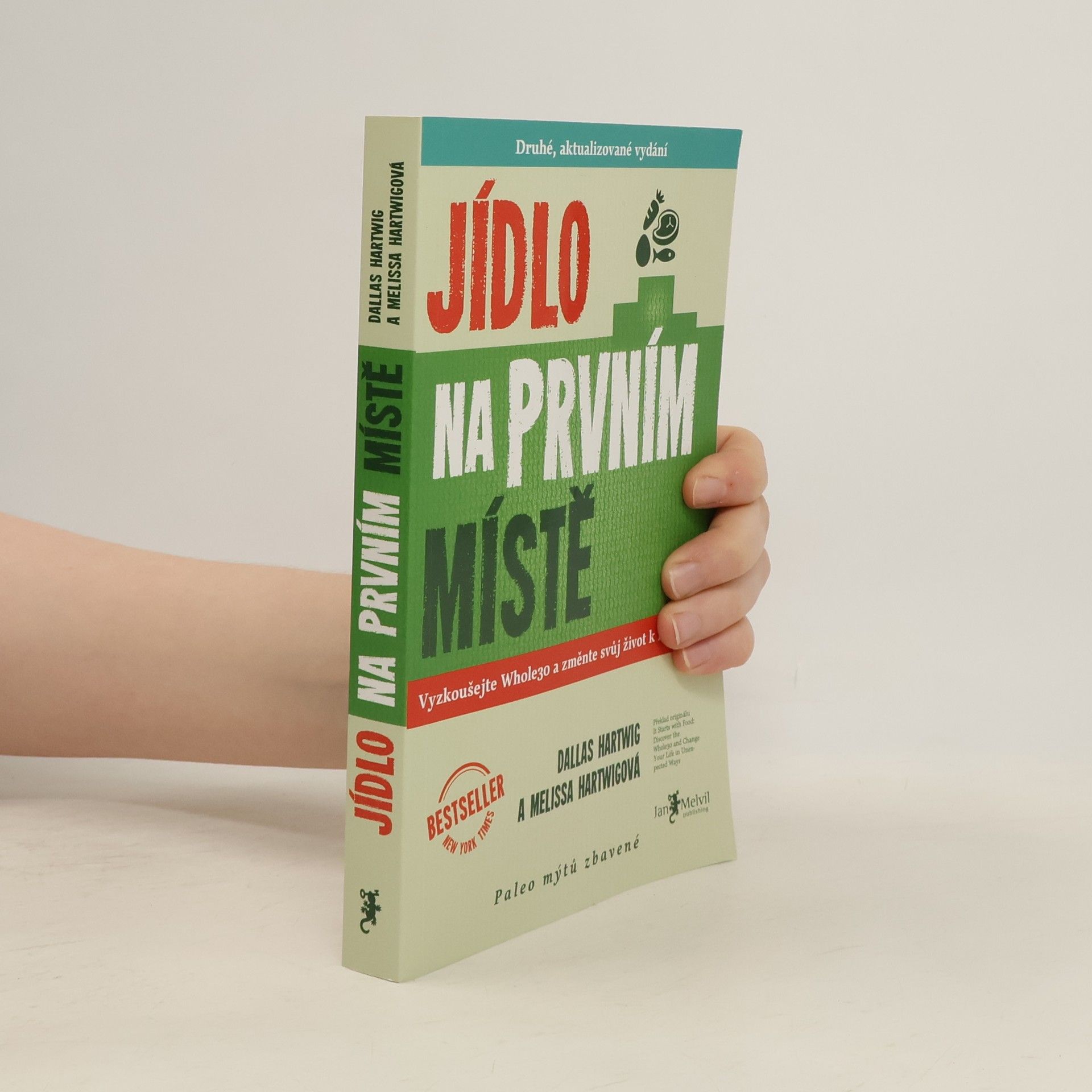 Dallas Hartwig Jídlo na prvním místě