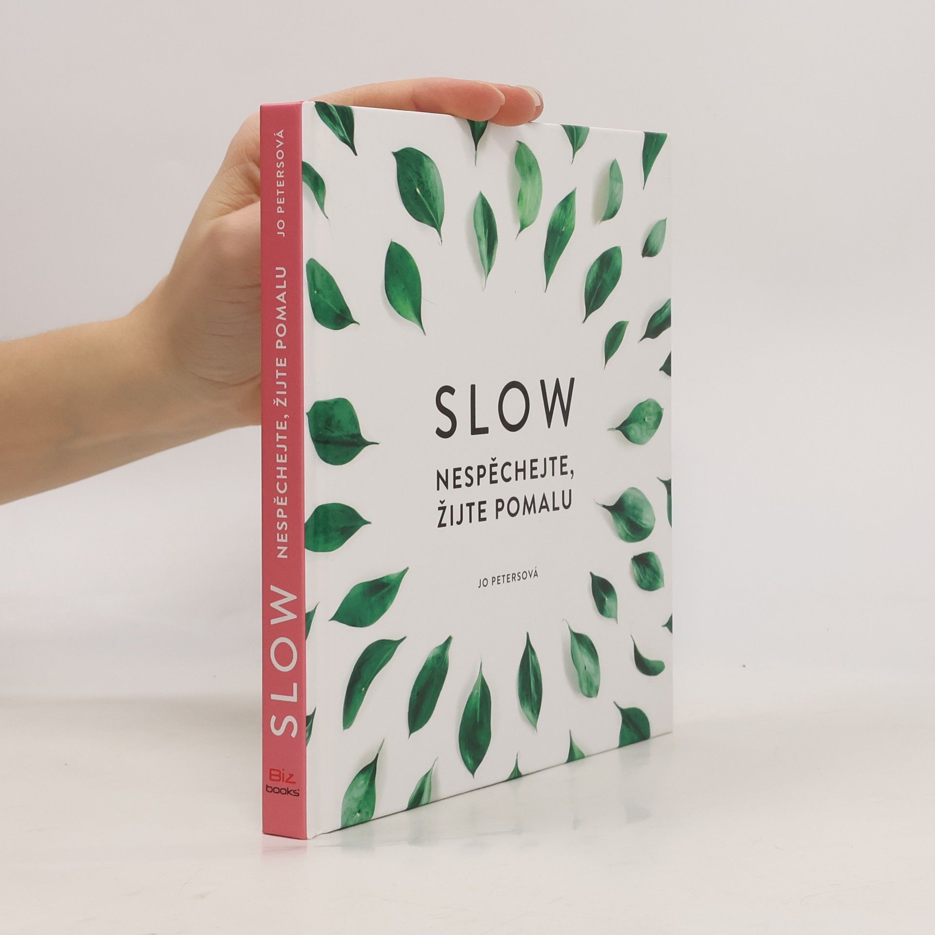 Jo Peters Slow. Nespěchejte, žijte pomalu