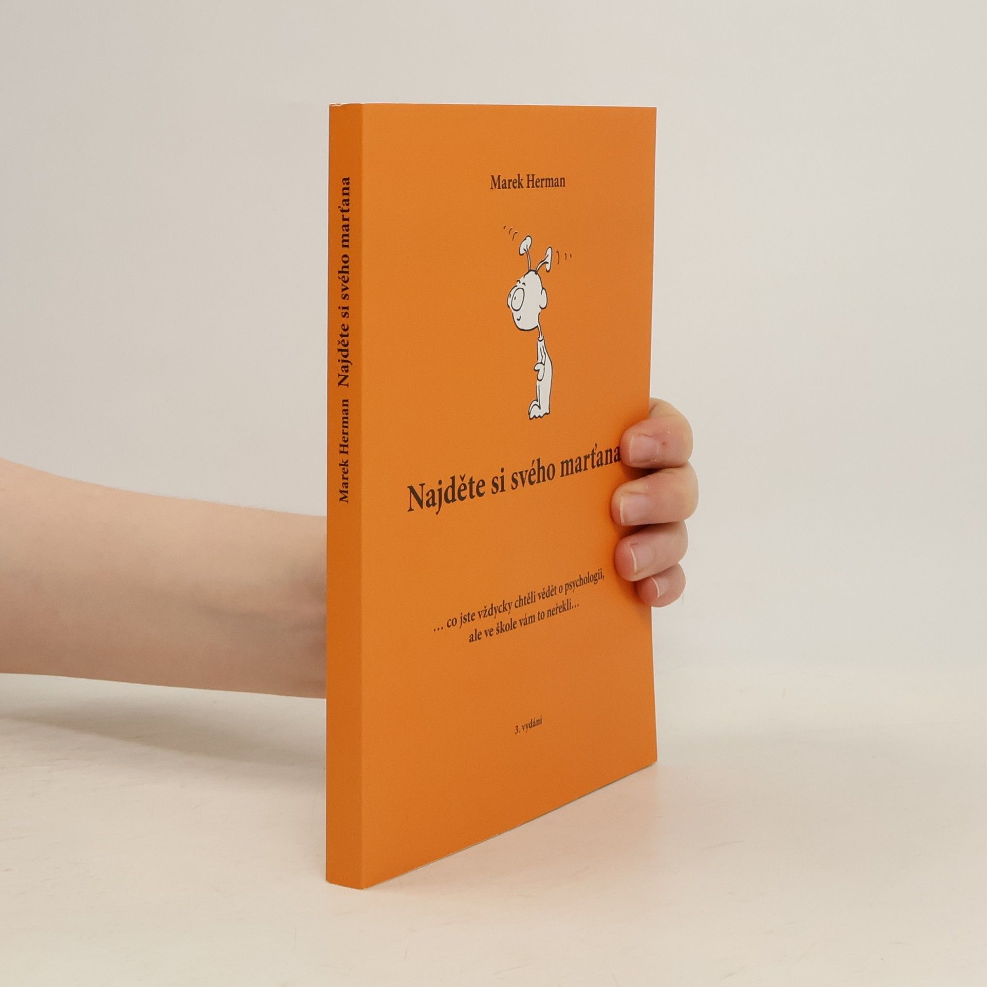 Marek Herman Najděte si svého marťana