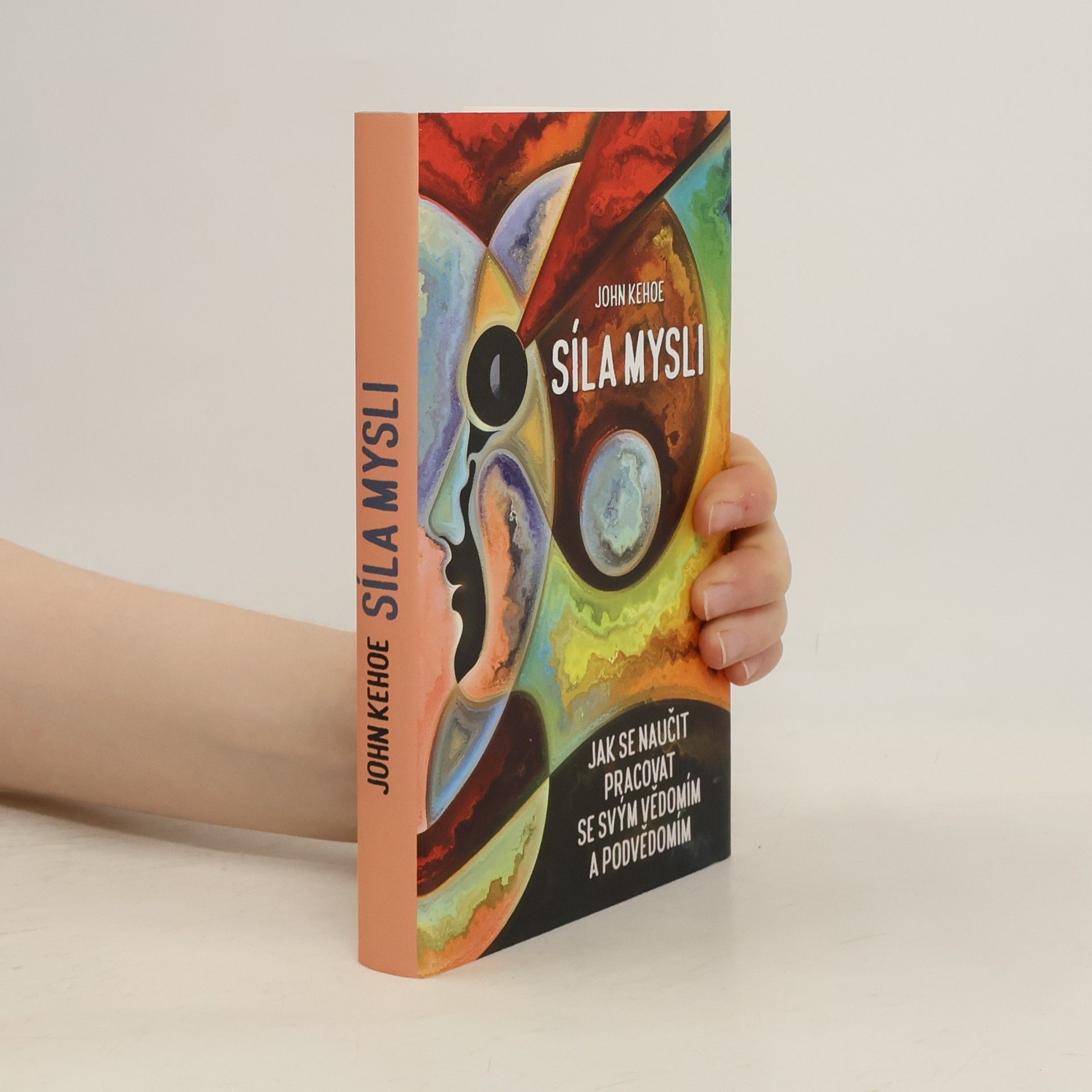John Kehoe Síla mysli