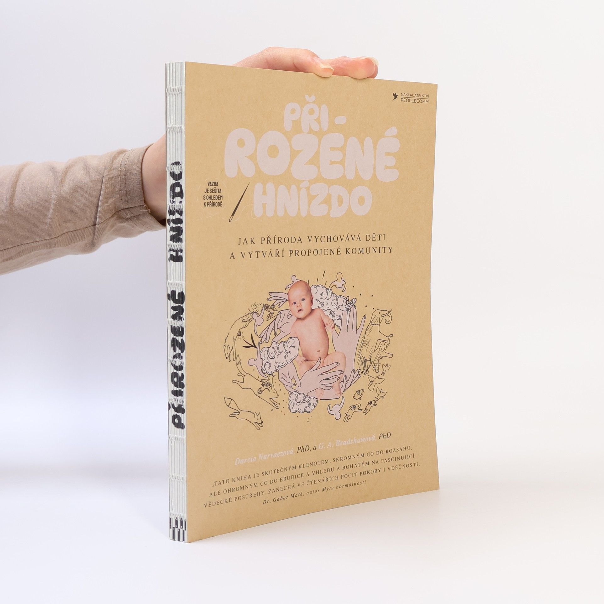 Darcia Narvaez Přirozené hnízdo