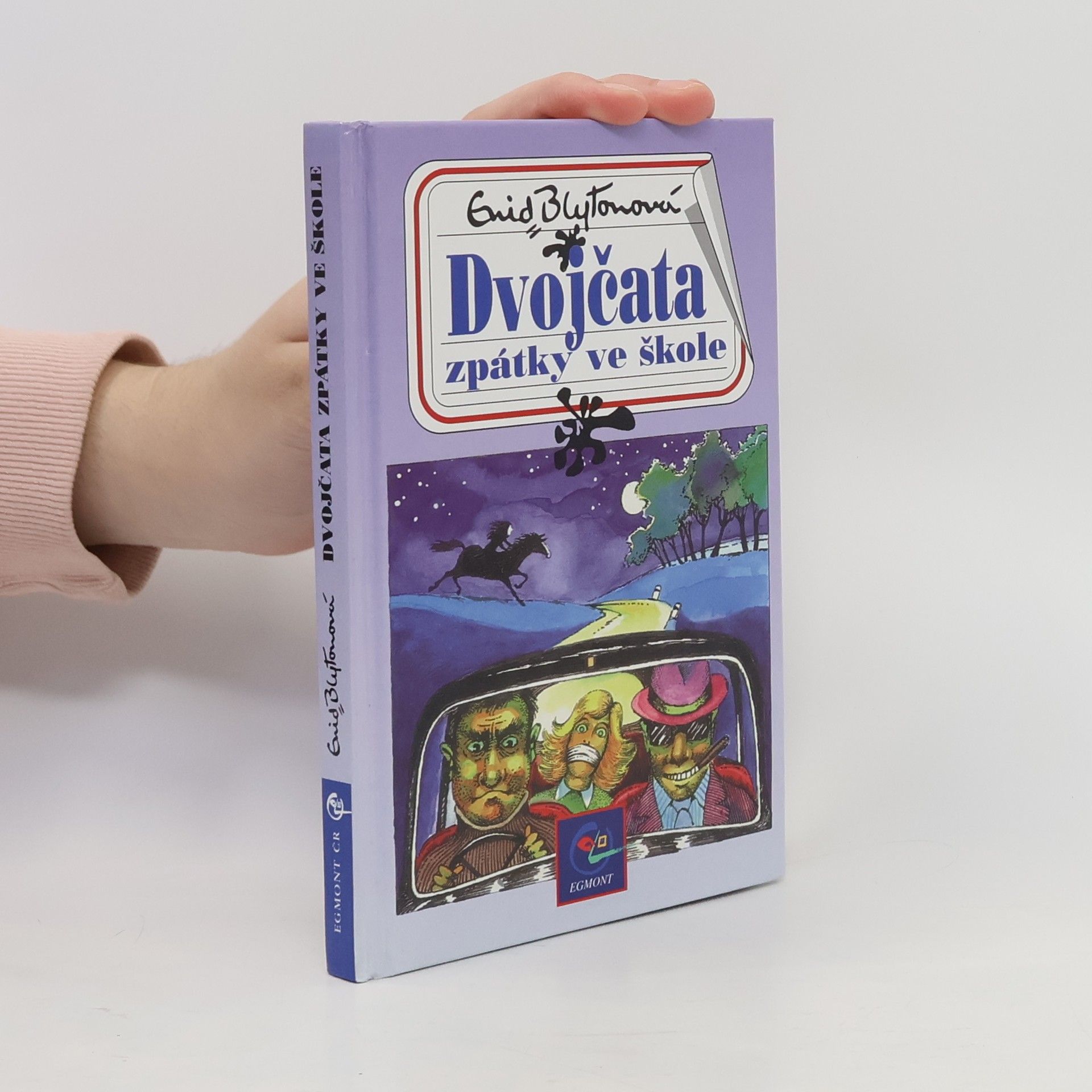 Enid Blyton Dvojčata zpátky ve škole. Třetí ze série příběhů ze školy St. Clare