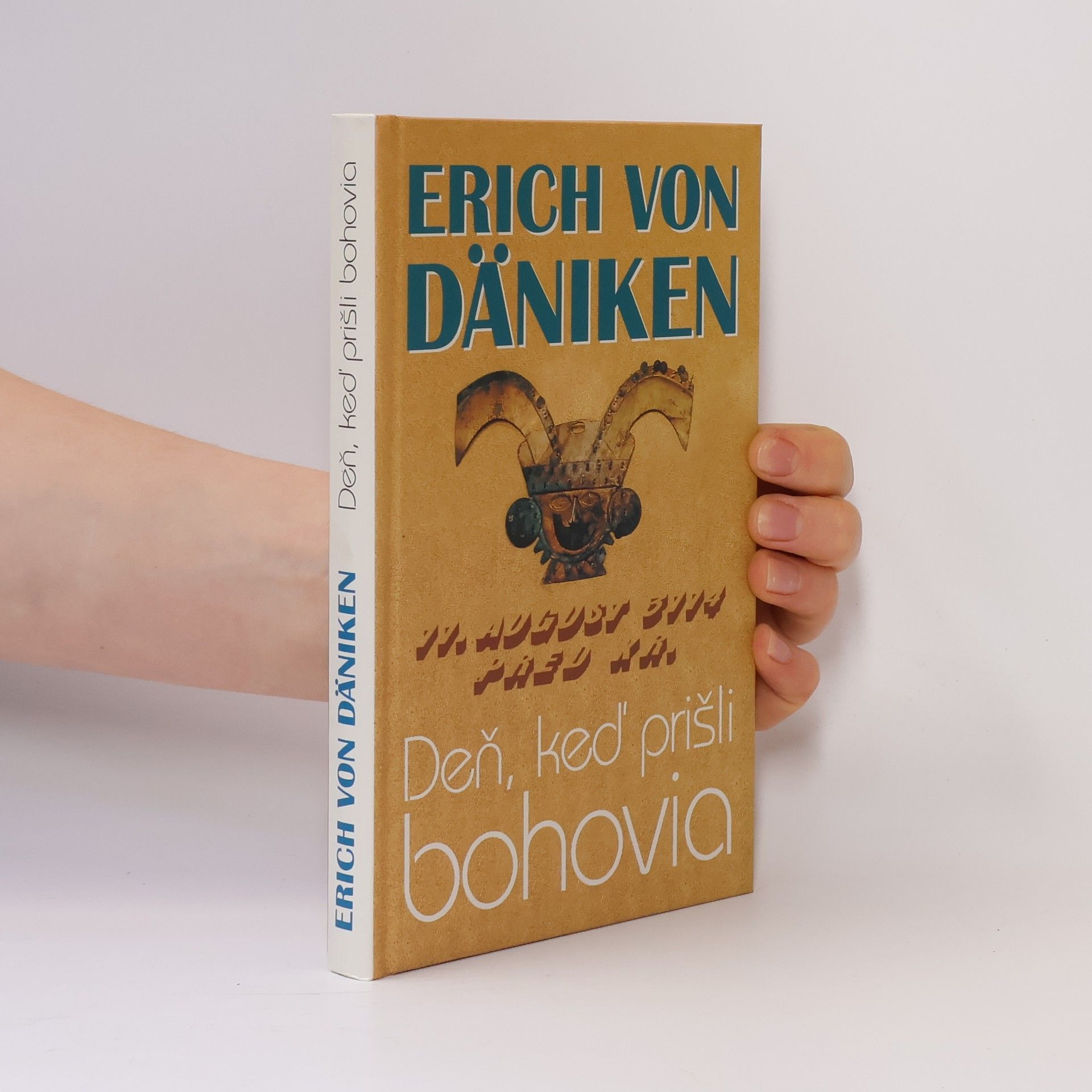 Erich von Däniken Deň, keď prišli bohovia