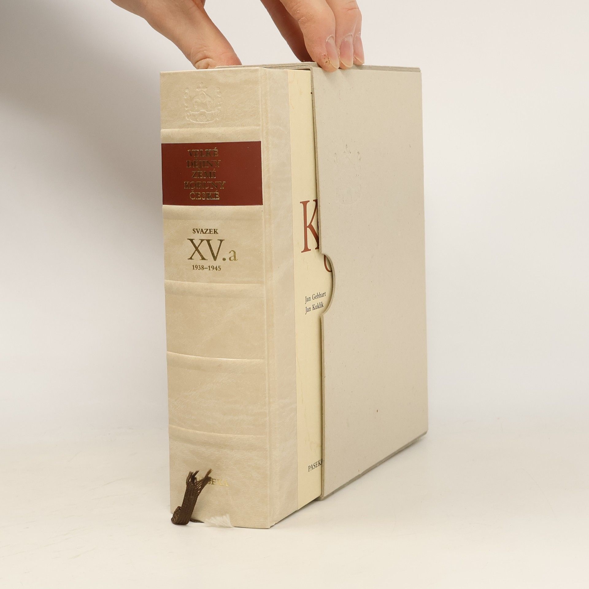 Jan Gebhart Velké dějiny zemí Koruny české; svazek XV.a 1938-1945