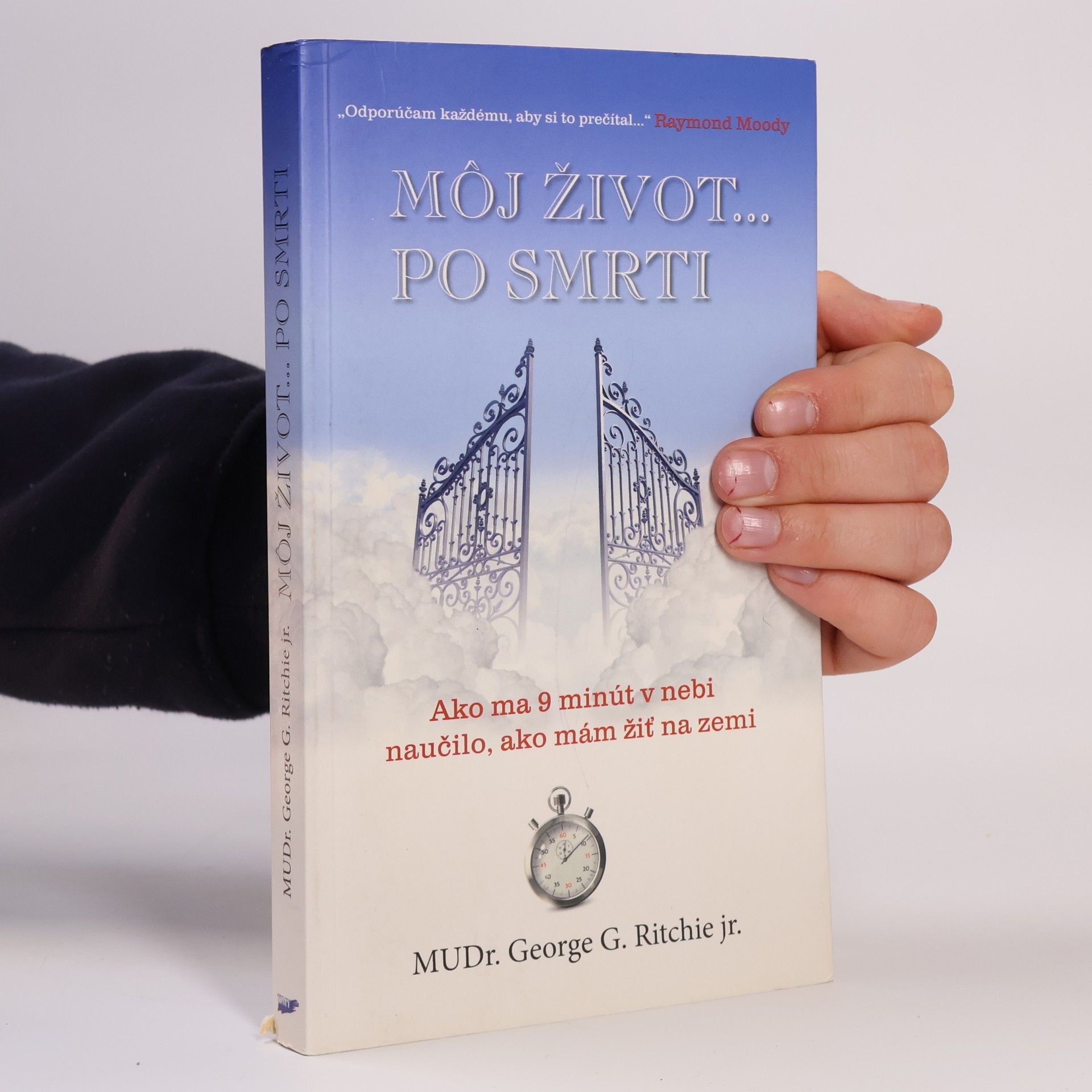 George G. Ritchie Môj život... po smrti