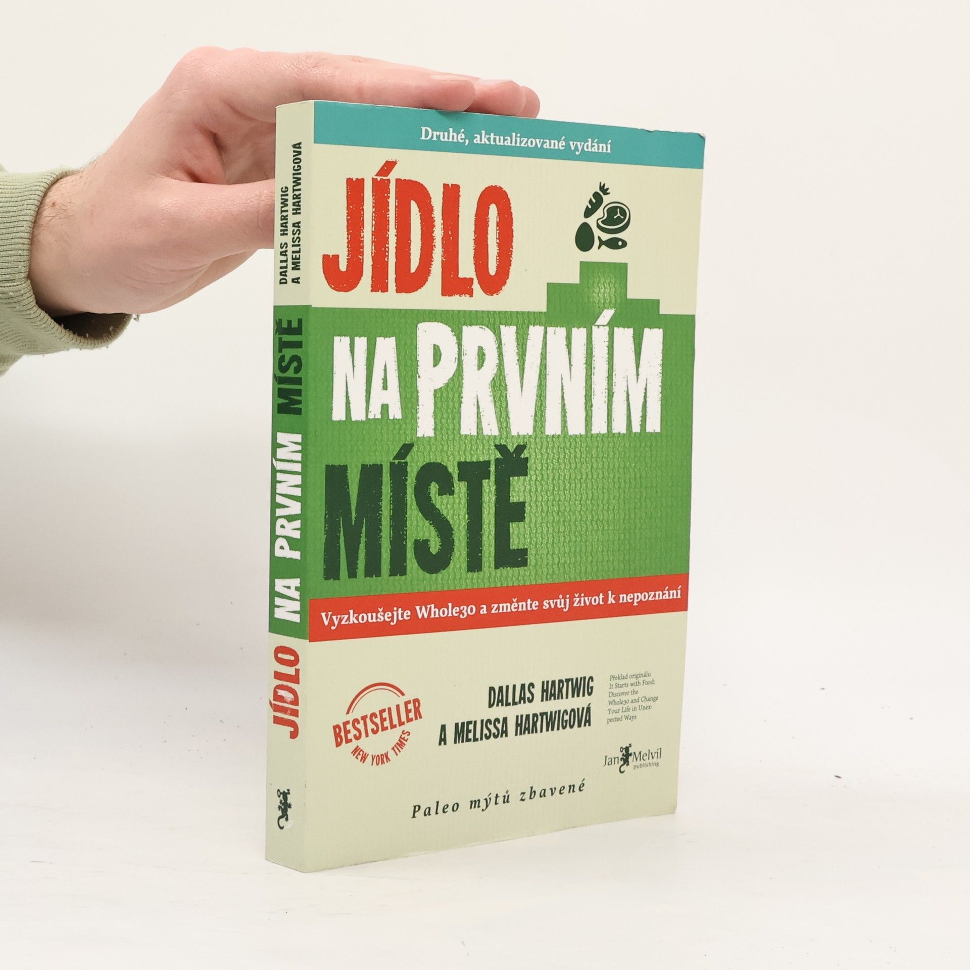 Dallas Hartwig Jídlo na prvním místě