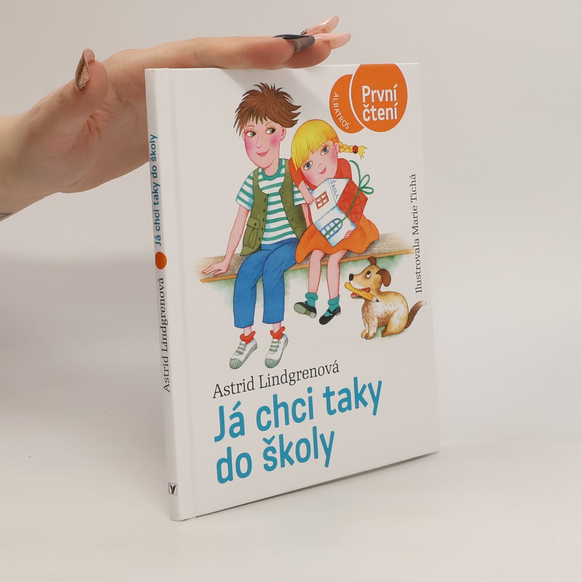 Astrid Lindgren Já chci taky do školy