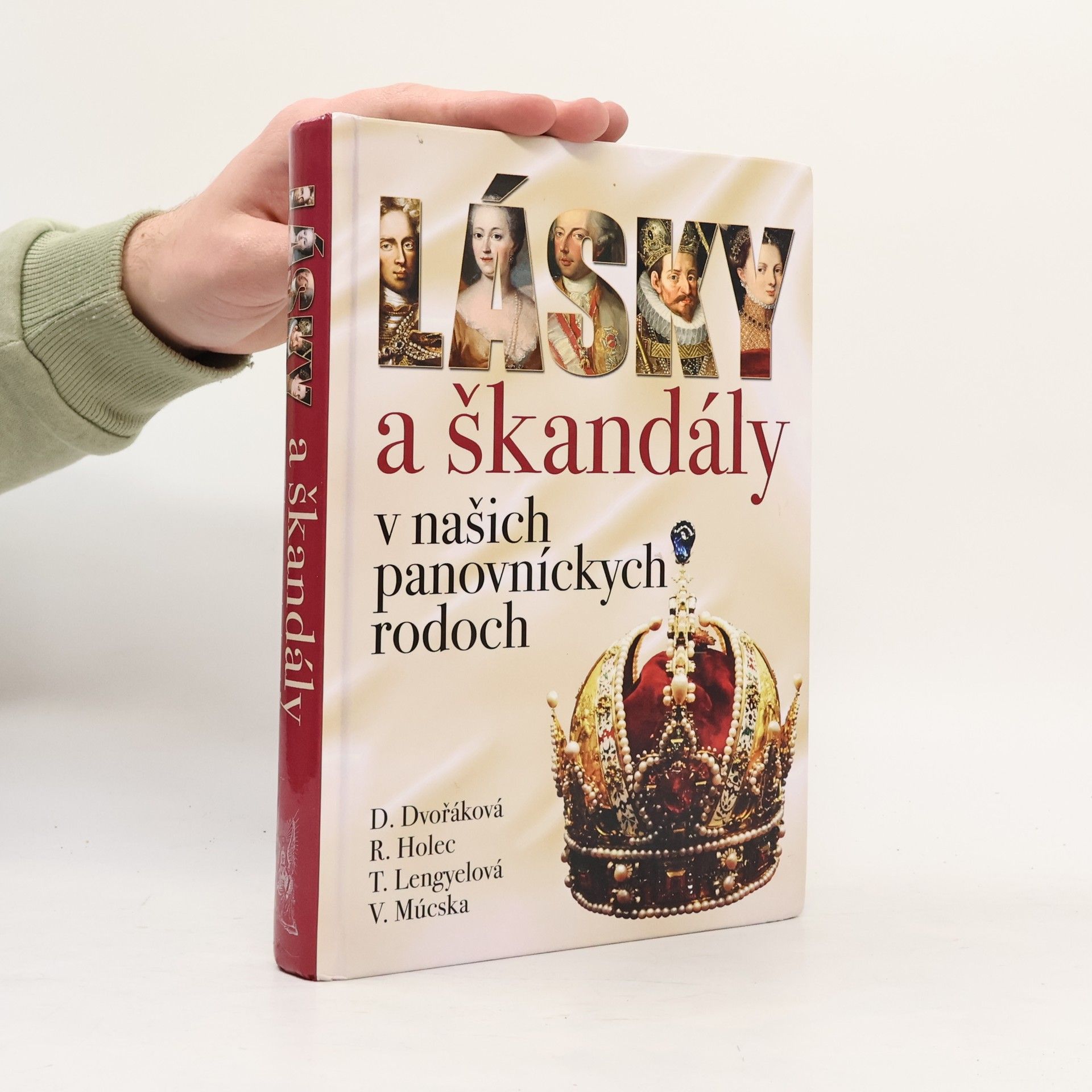 Tünde Lengyelová Lásky a škandály v našich panovníckych rodoch