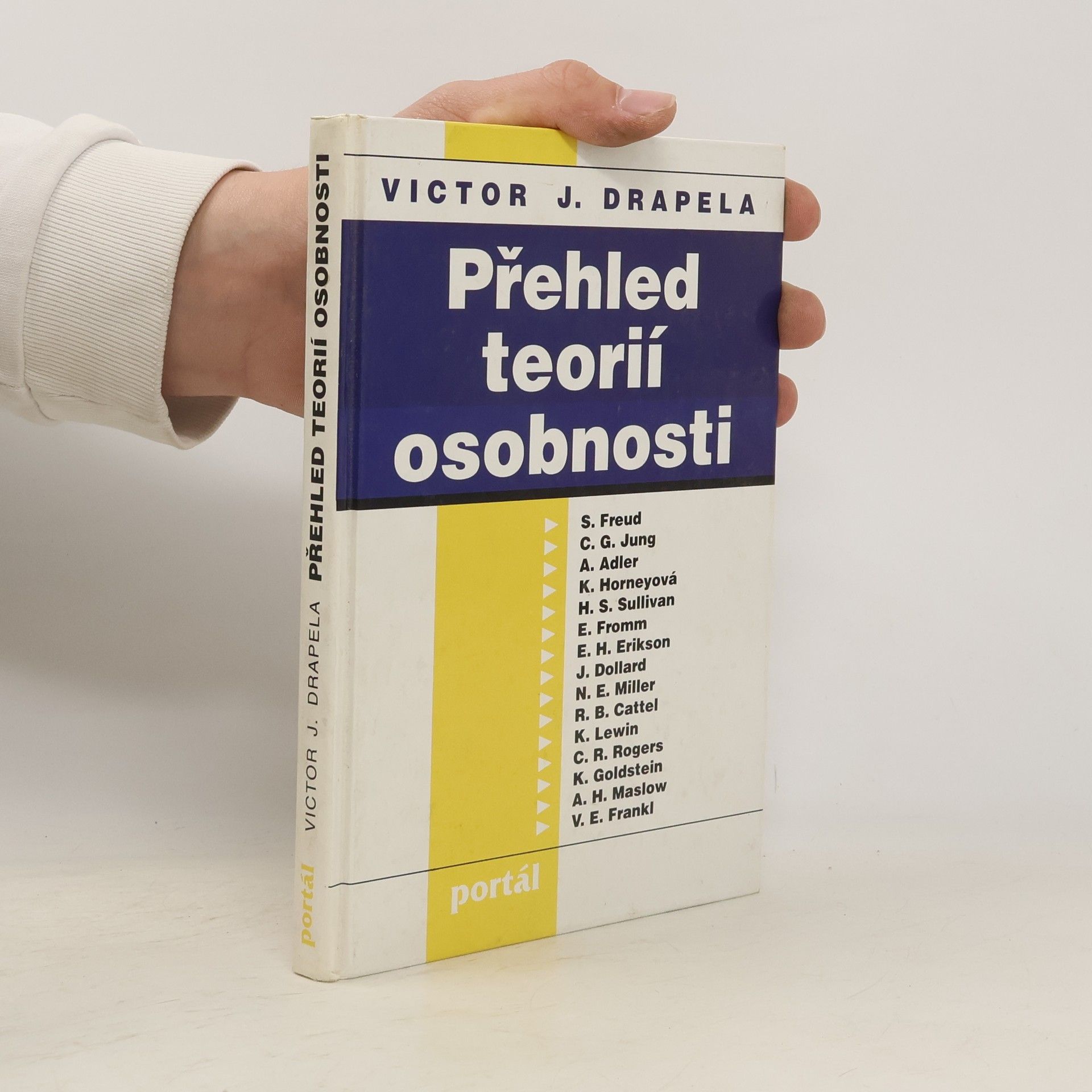 Viktor J. Drapela Přehled teorií osobnosti