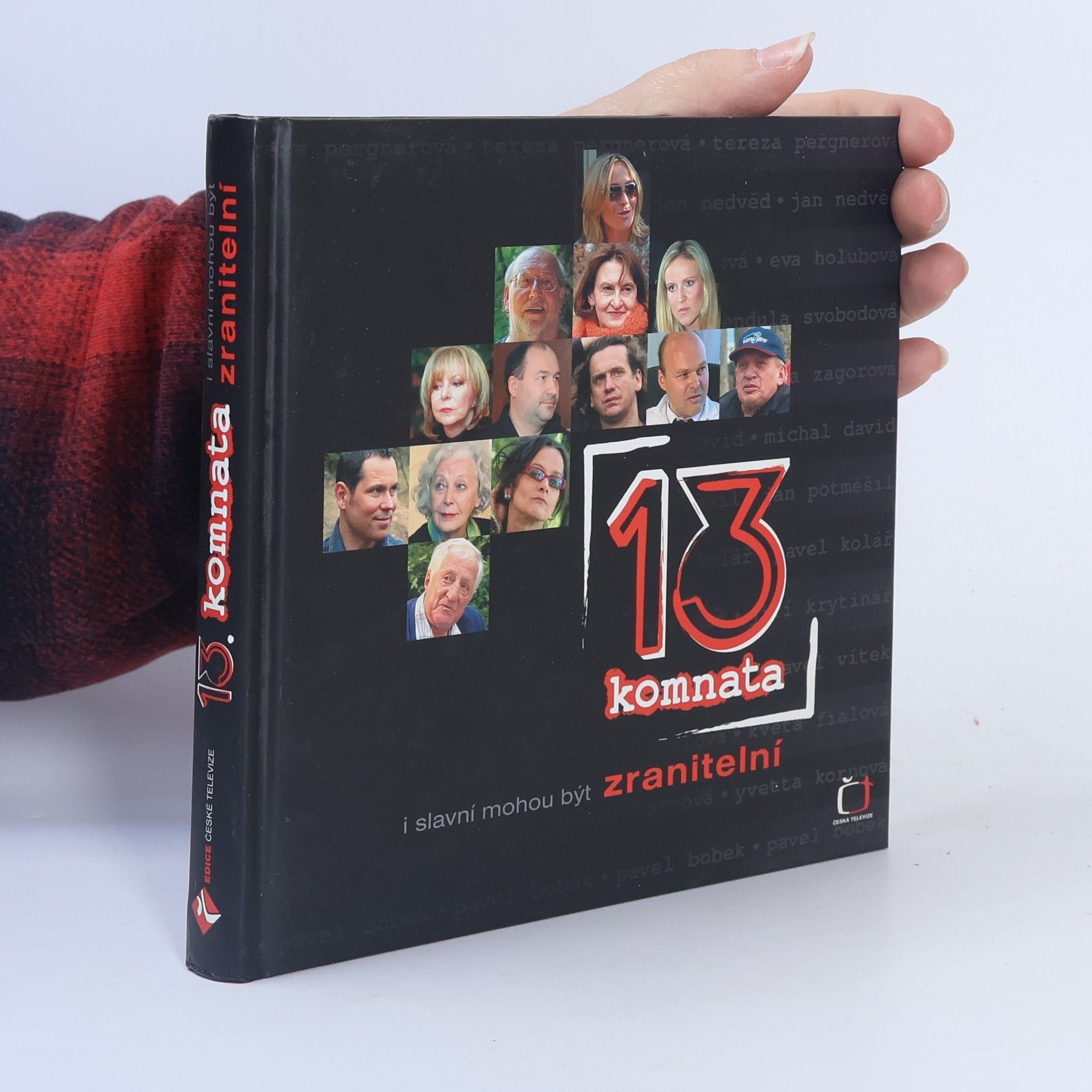 Jitka Saturková 13. komnata. I slavní mohou být zranitelní