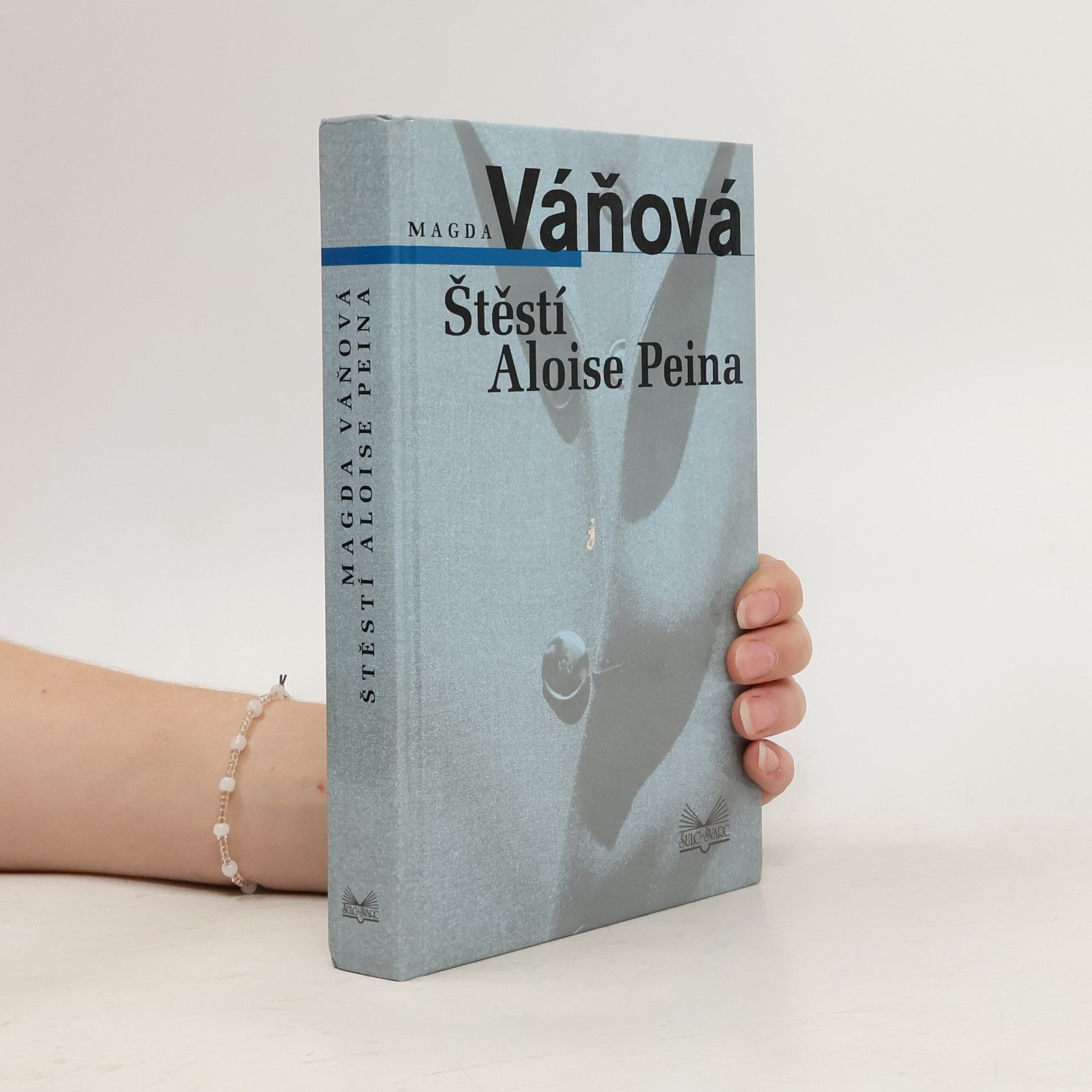 Magda Váňová Štěstí Aloise Peina