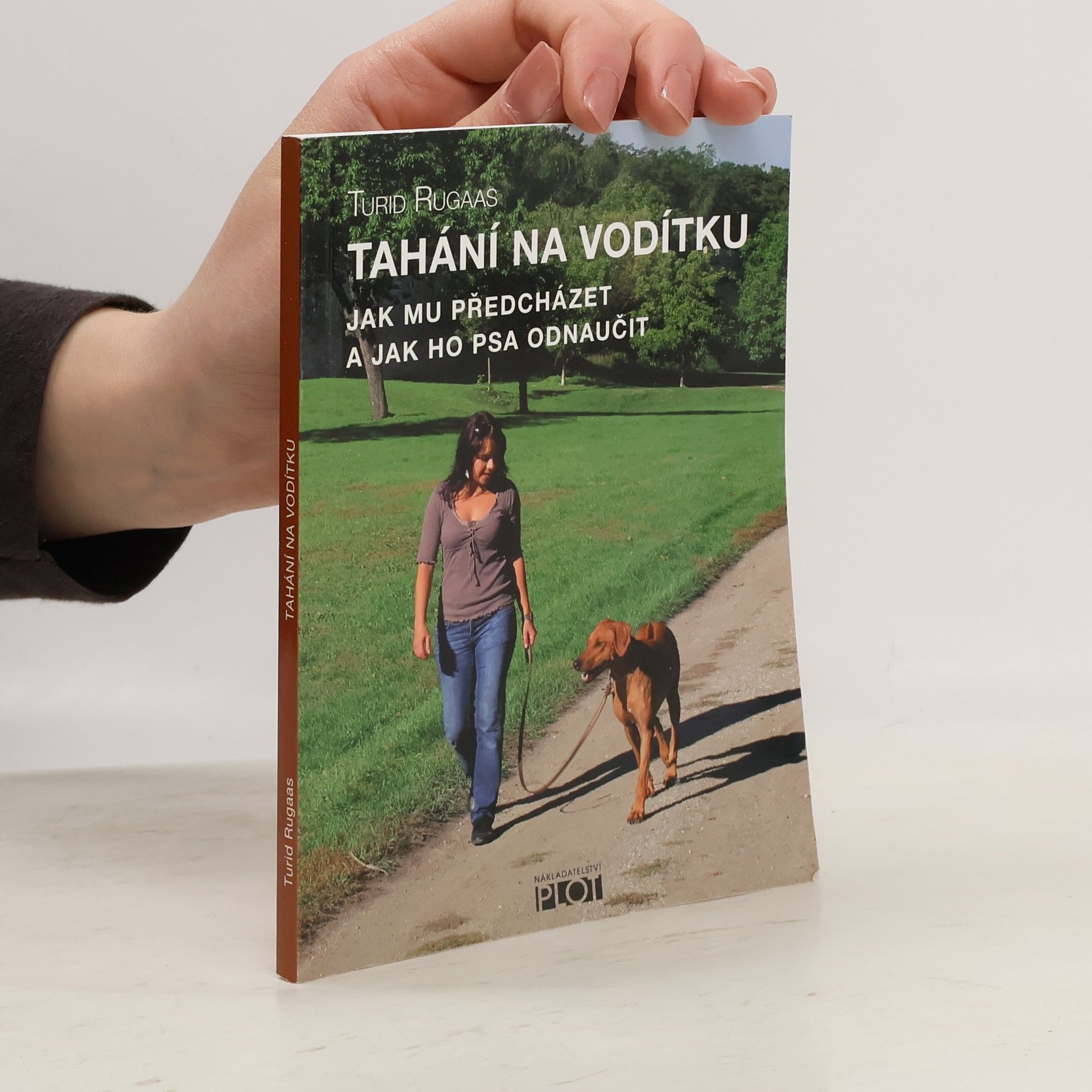 Turid Rugaas Tahání na vodítku