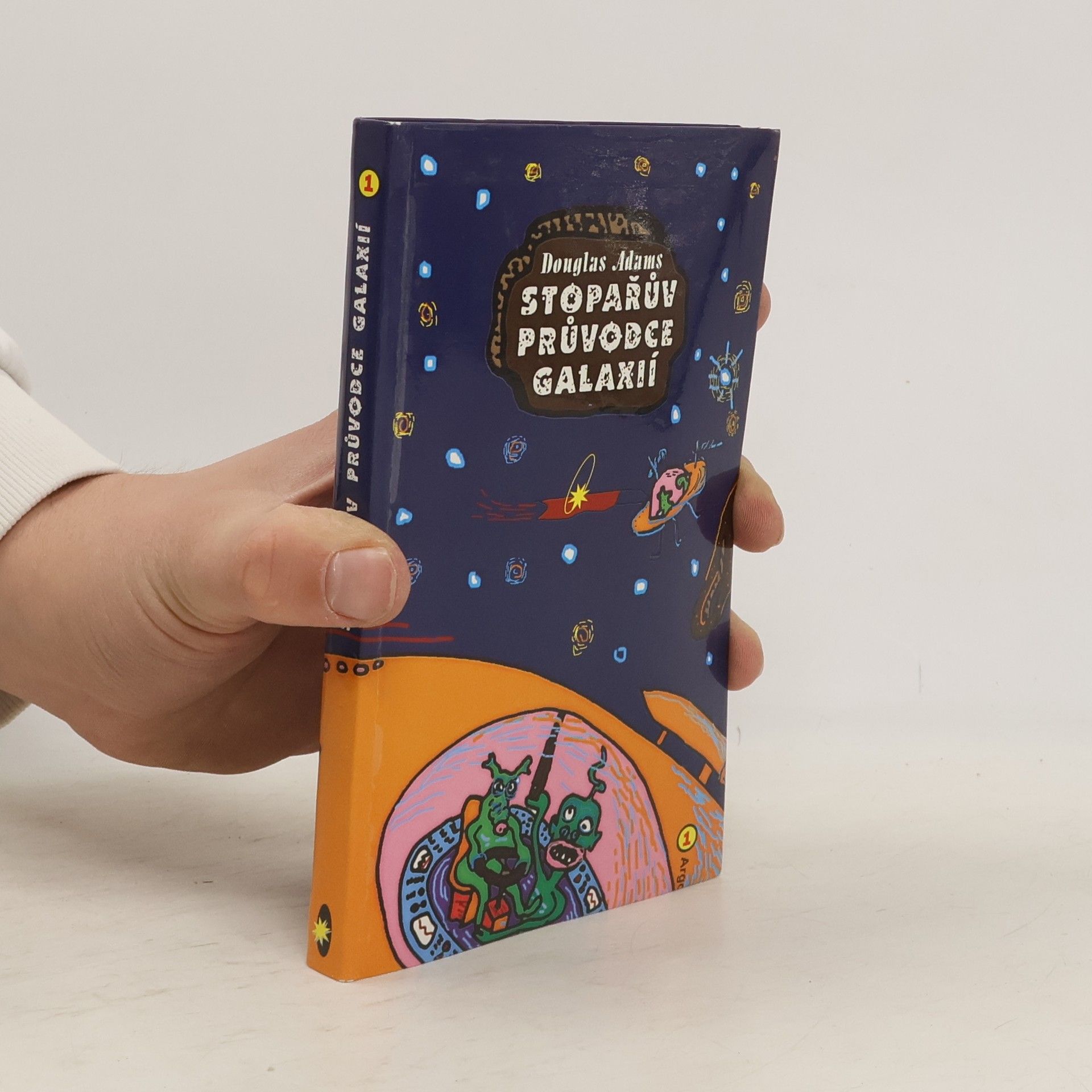 Douglas Adams Stopařův průvodce Galaxií 1