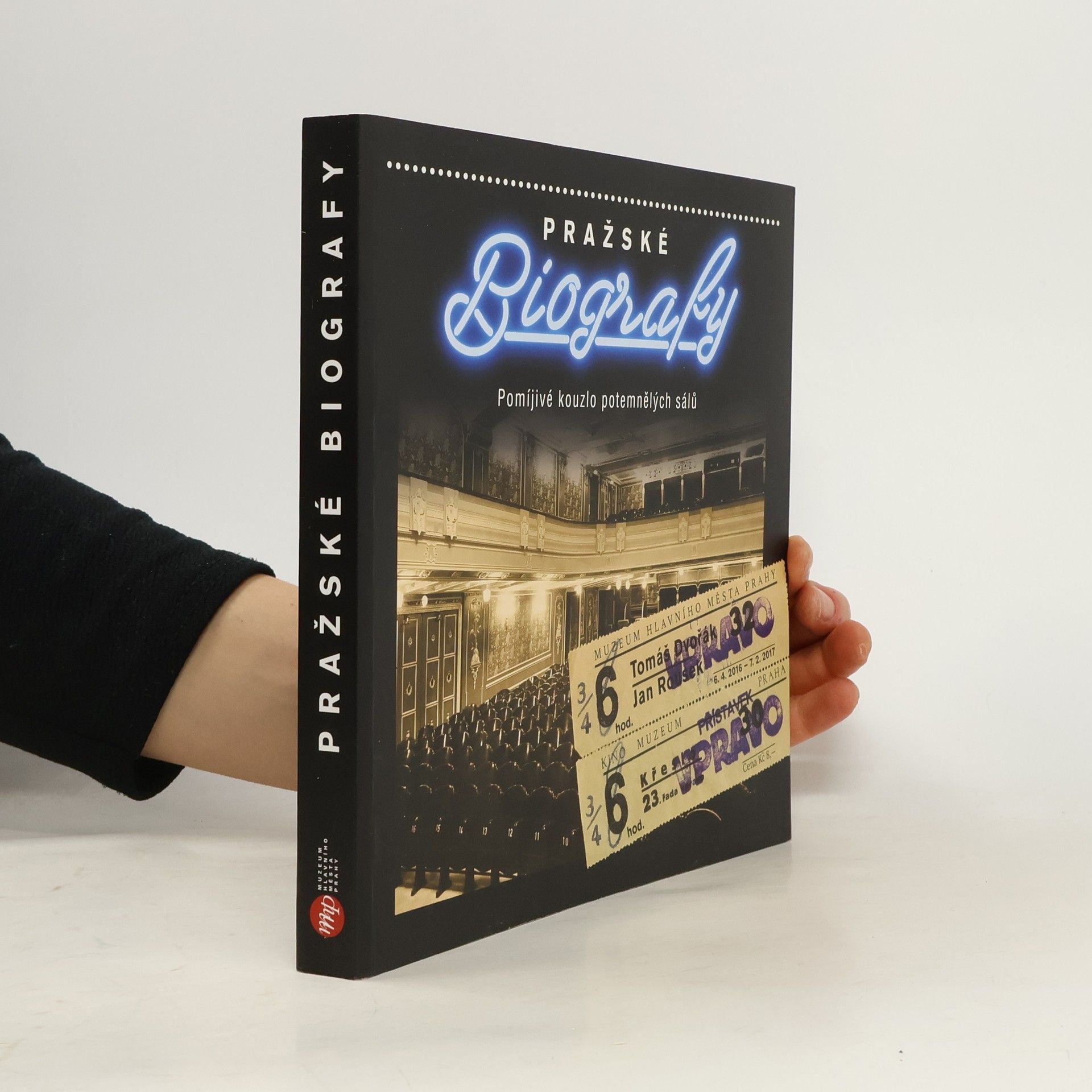 Jan Rousek Pražské biografy. Pomíjivé kouzlo potemnělých sálů