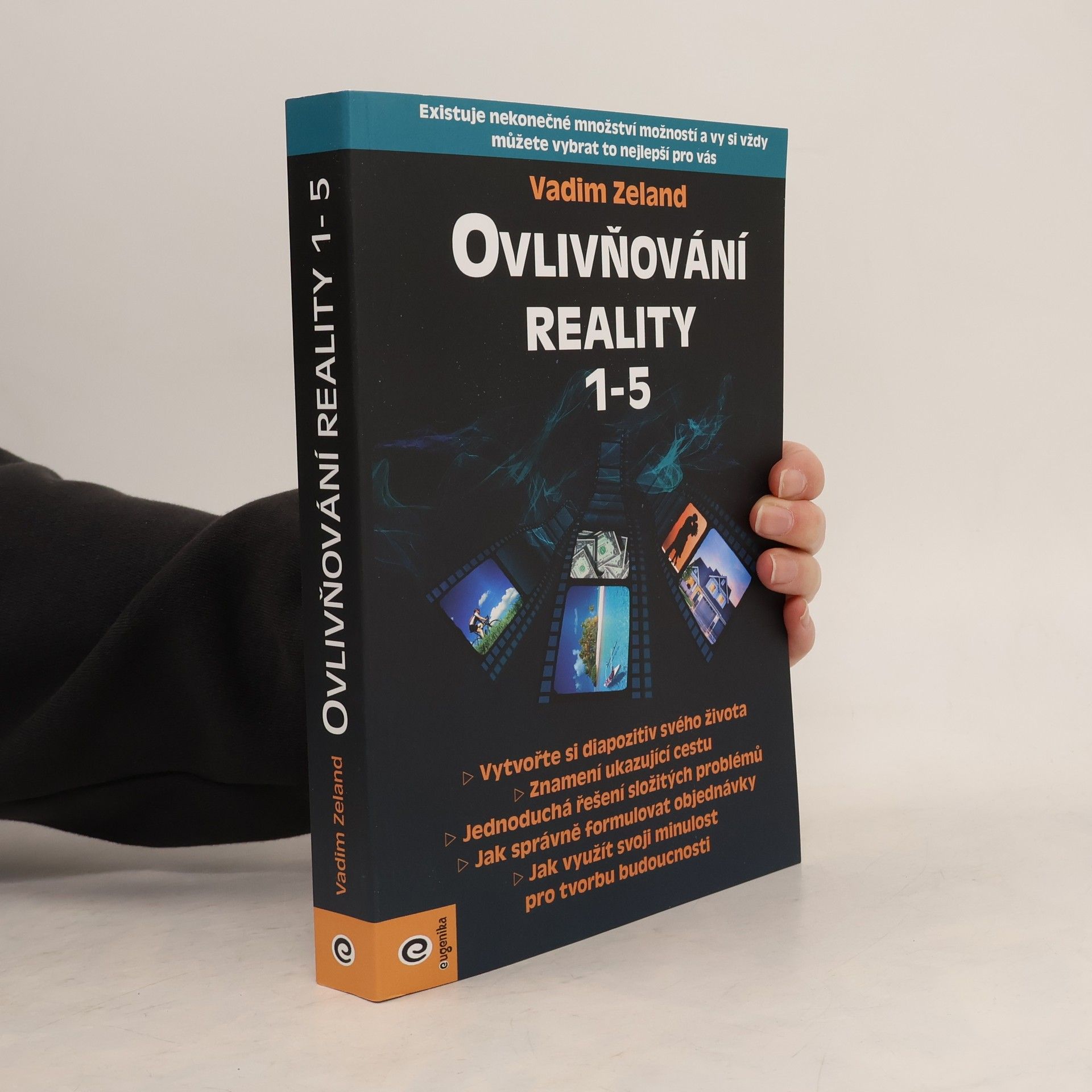 Vadim Zeeland Ovlivňování reality 1-5