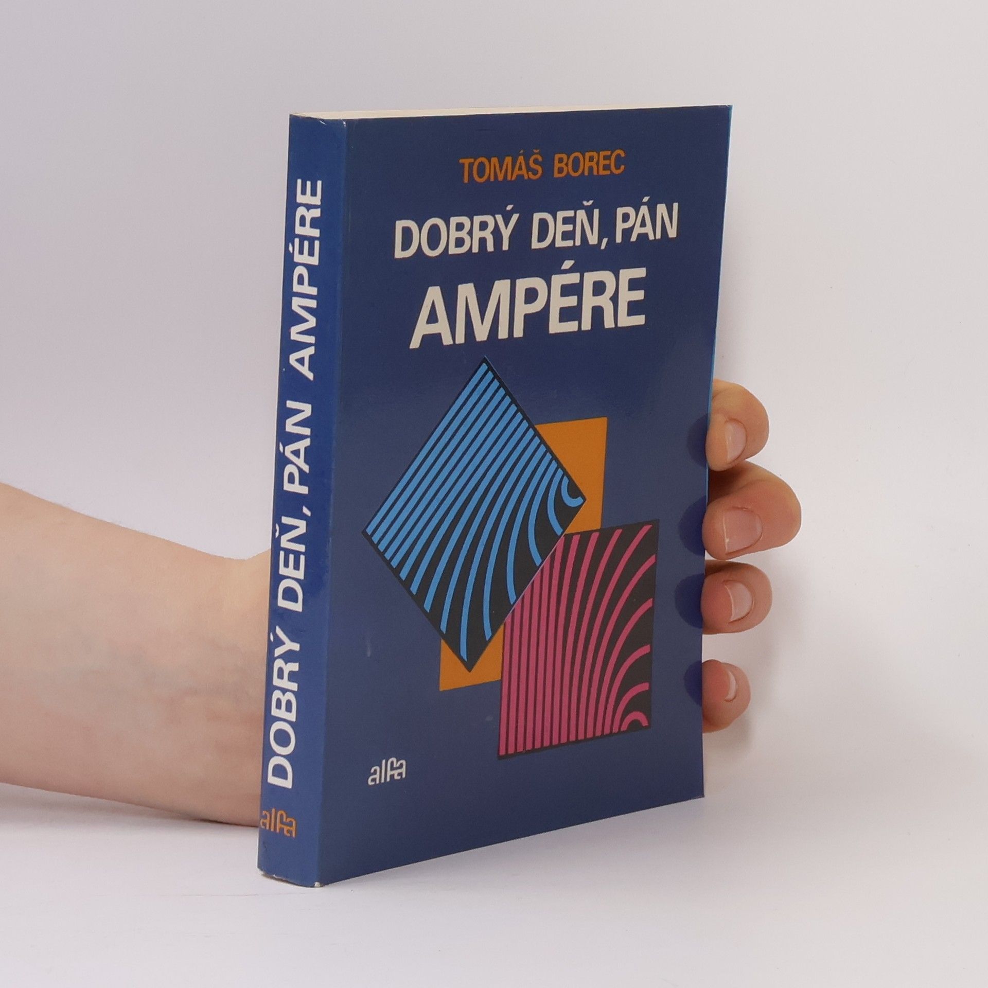 Tomáš Borec Dobrý deň, pán Ampére