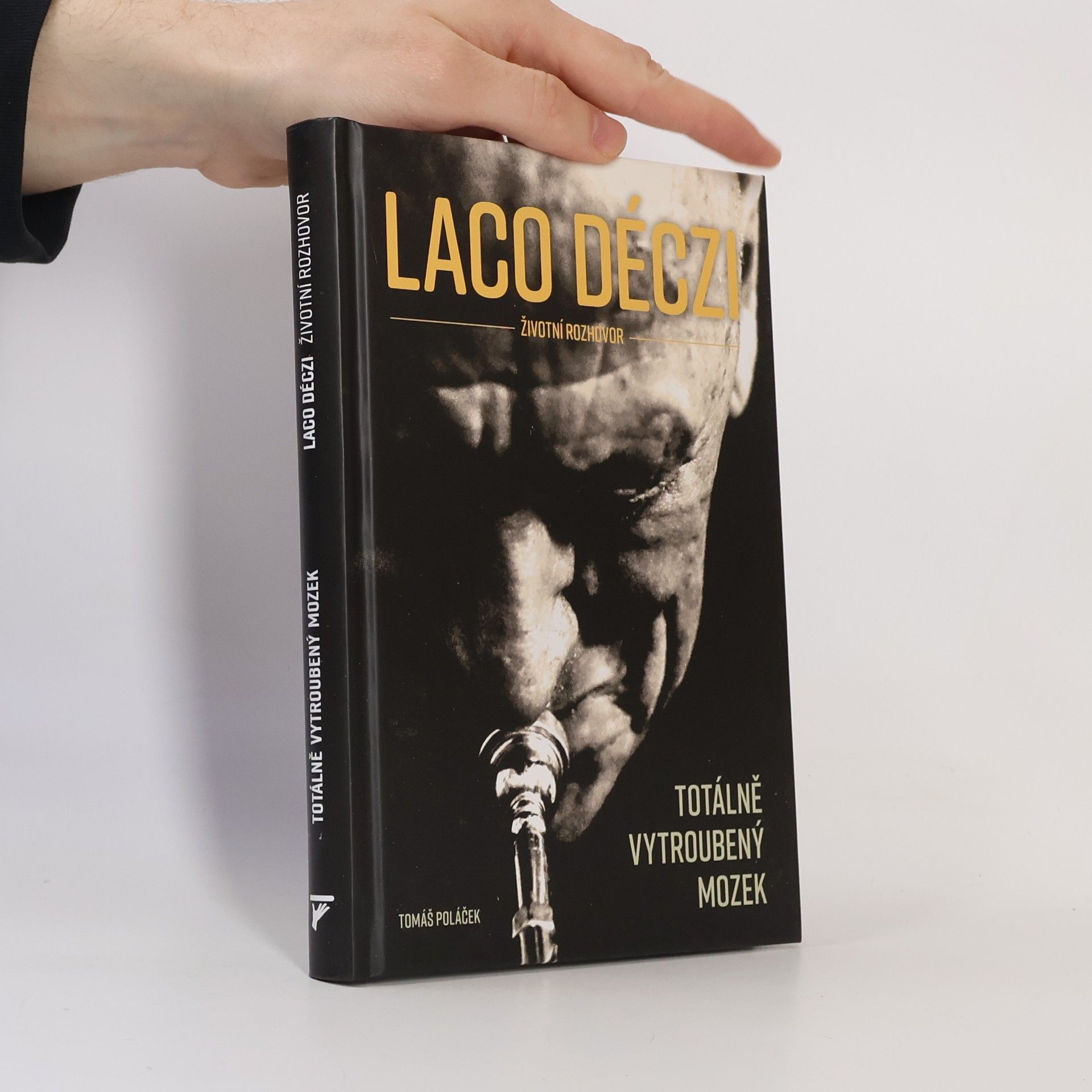 Tomáš Poláček Laco Déczi – totálně vytroubený mozek