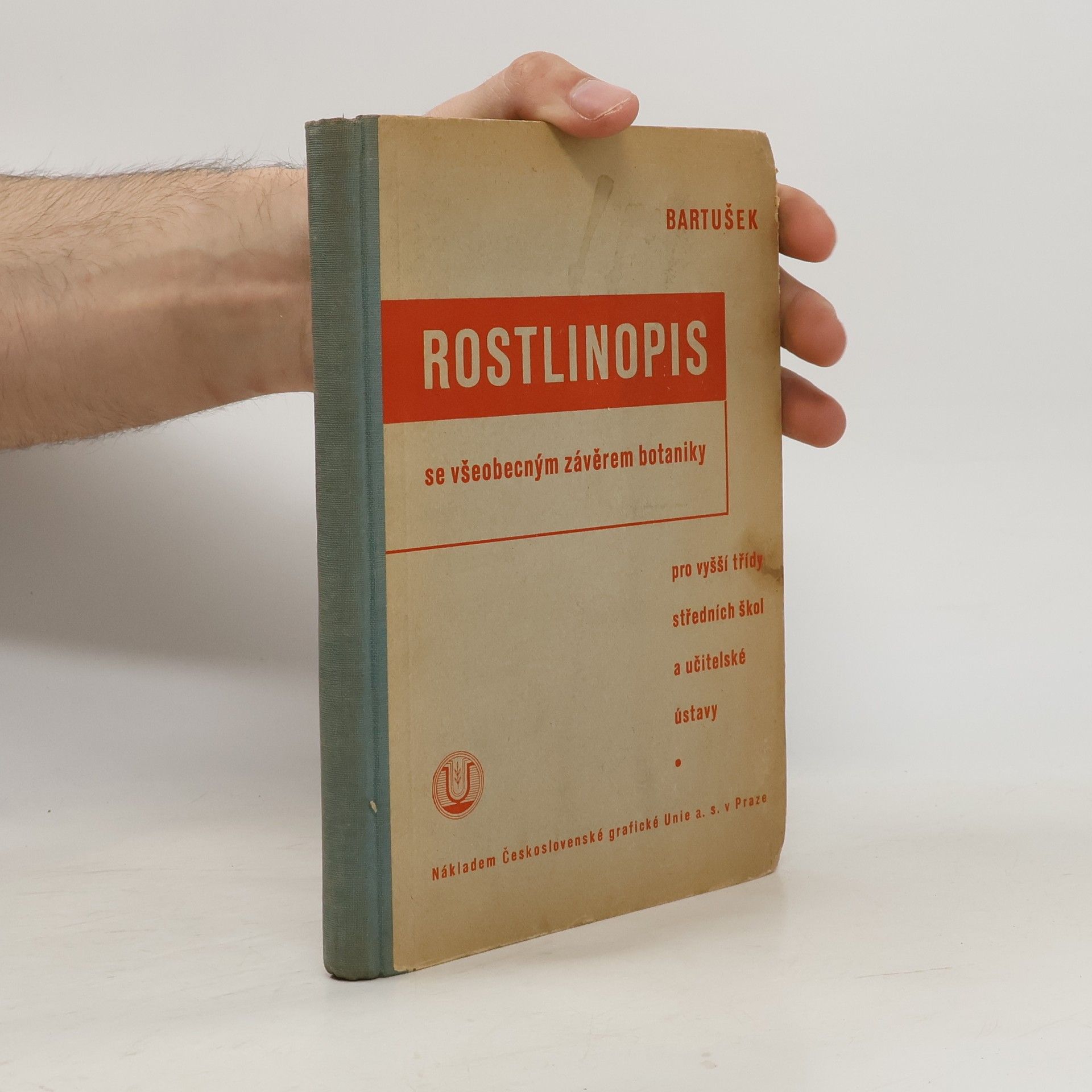 V. Bartušek Rostlinopis pro vyšší třídy středních škol a učitelské ústavy