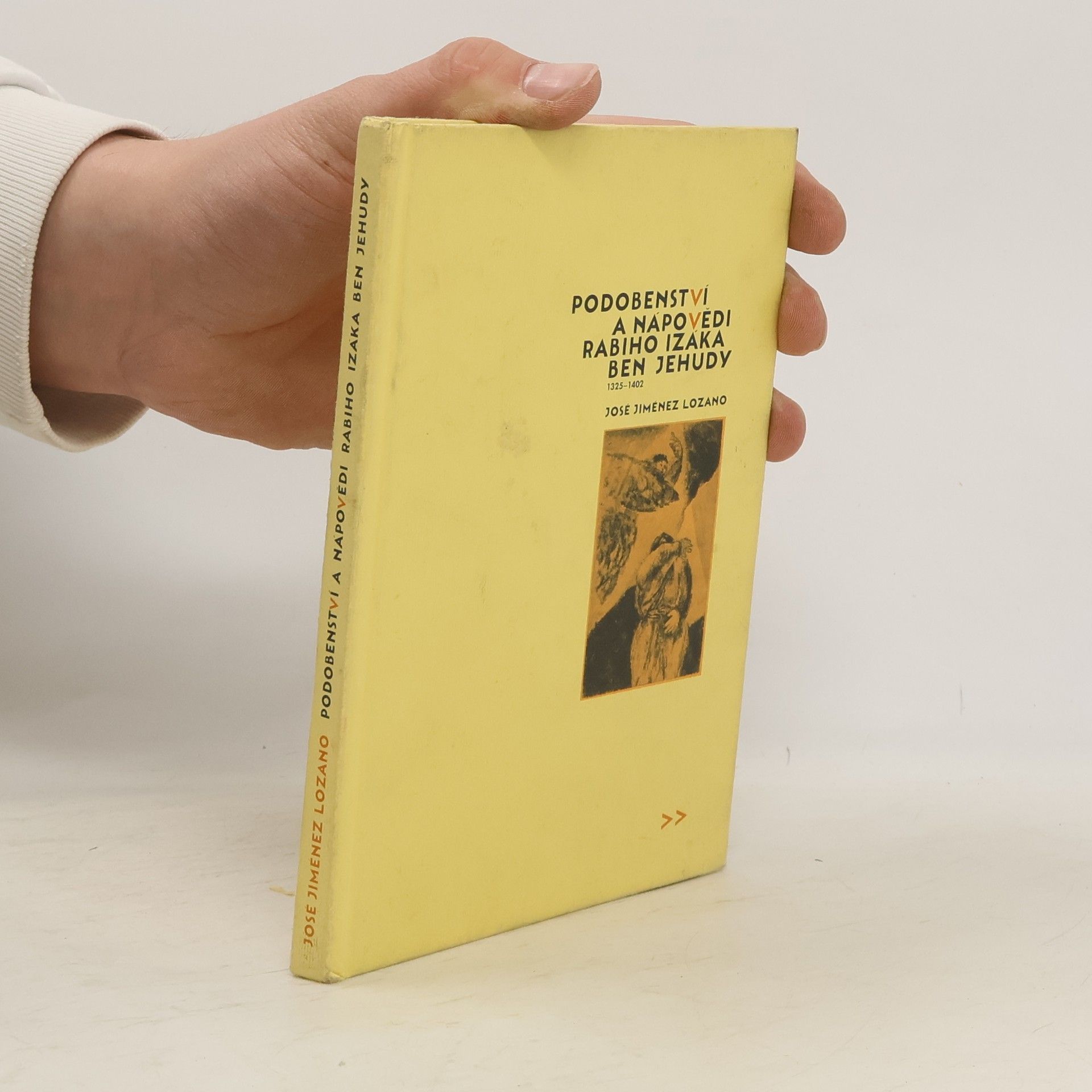 José Jiménez Lozano Podobenství a nápověda Rabiho Izáka ben Jehudy