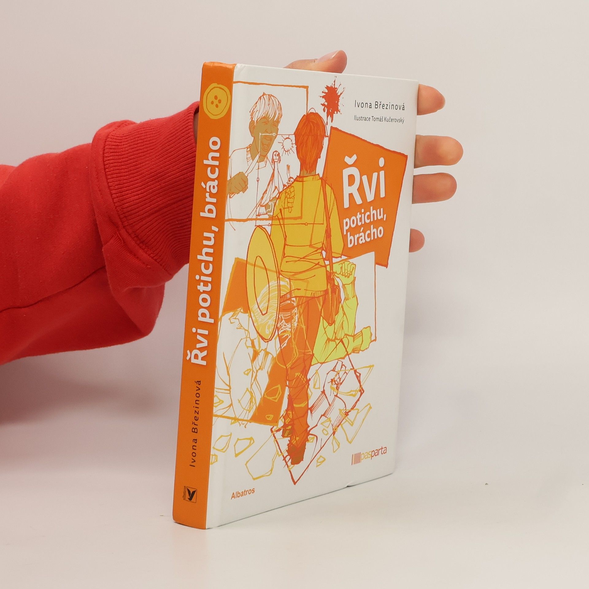 Ivona Březinová Řvi potichu, brácho