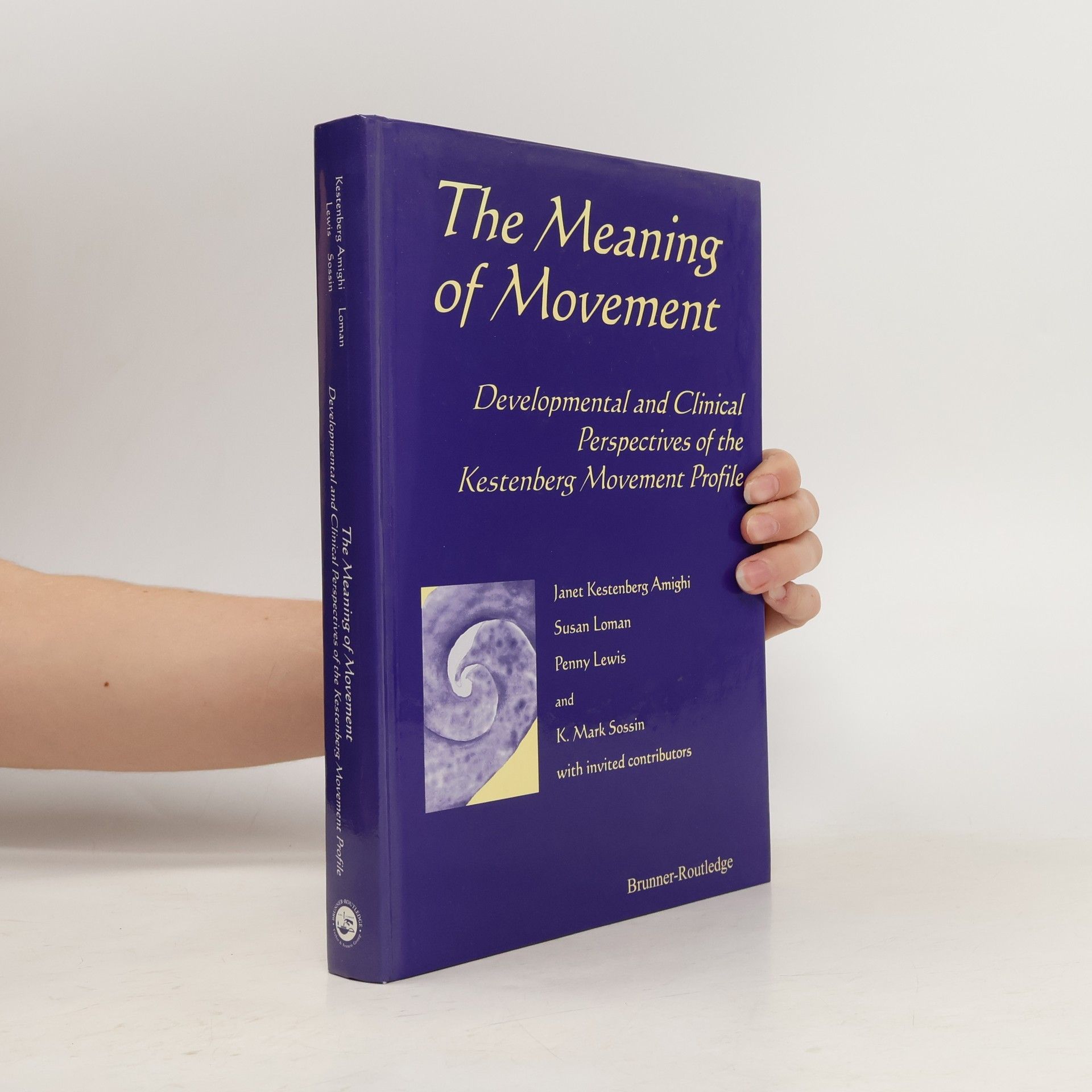 Janet Kestenberg Amighi Meaning of Movement