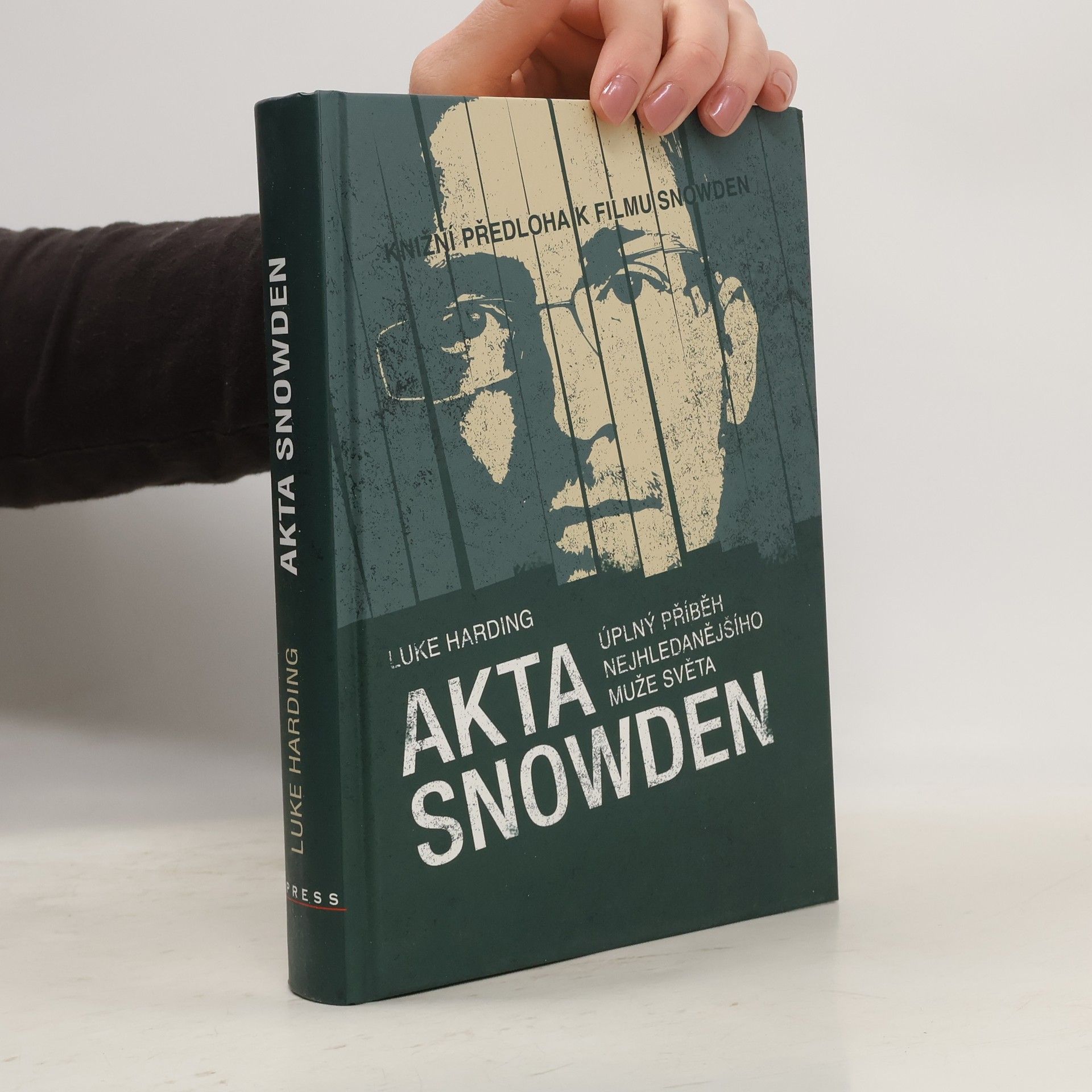 Luke Harding Akta Snowden. Úplný příběh nejhledanějšího muže světa