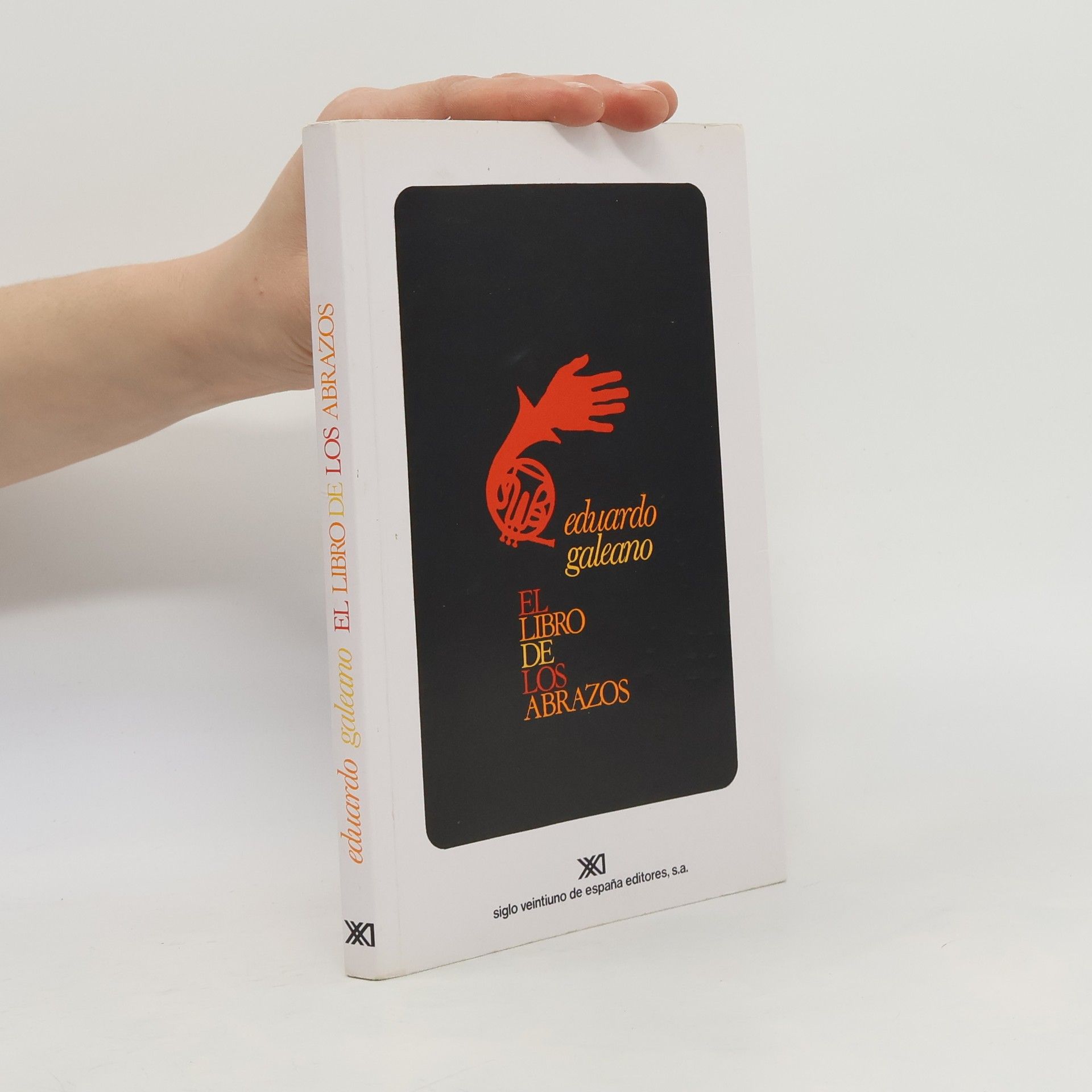 Eduardo Galeano El libro de los abrazos