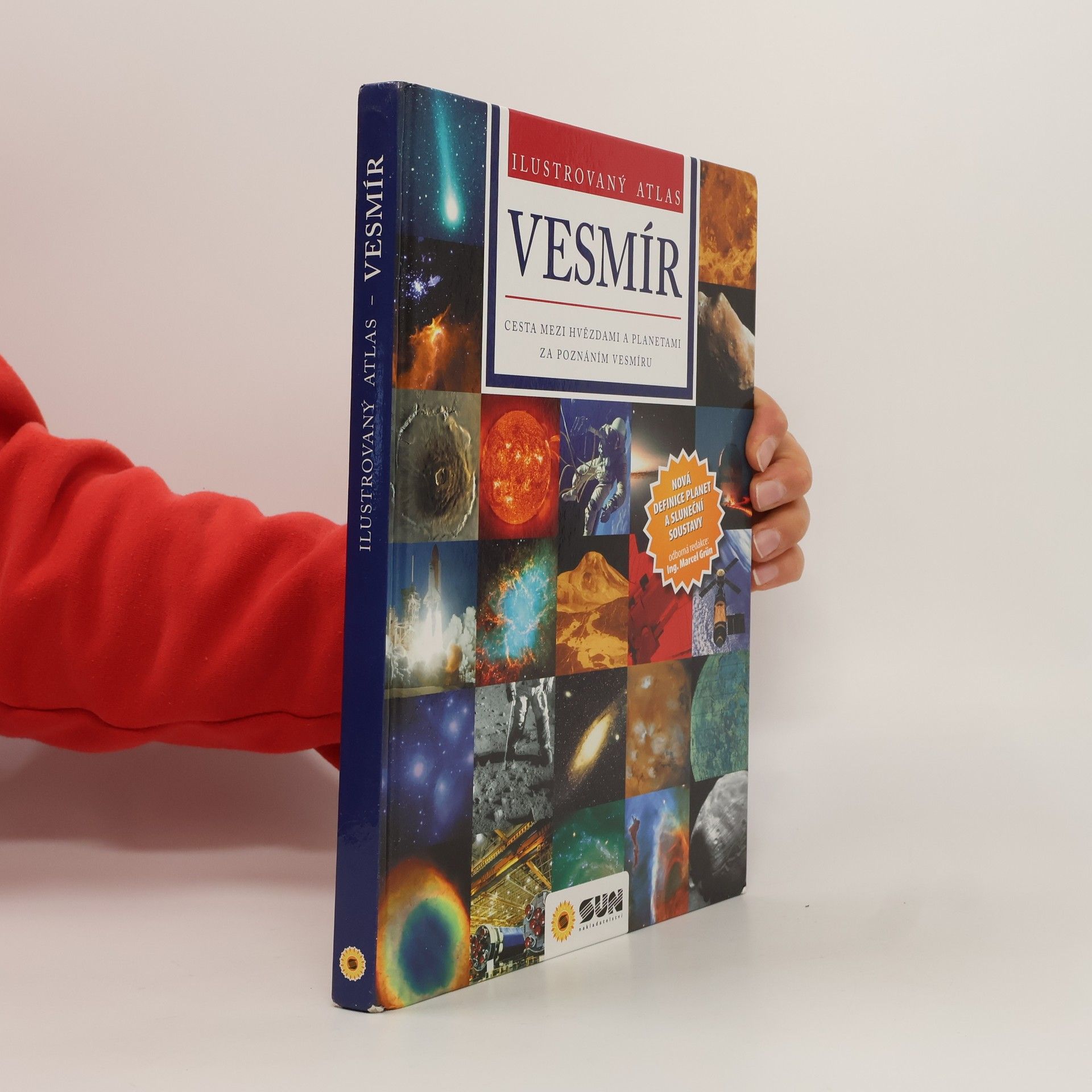 Jiří Mizera Ilustrovaný atlas vesmíru : cesta mezi hvězdami a planetami za poznáním vesmíru