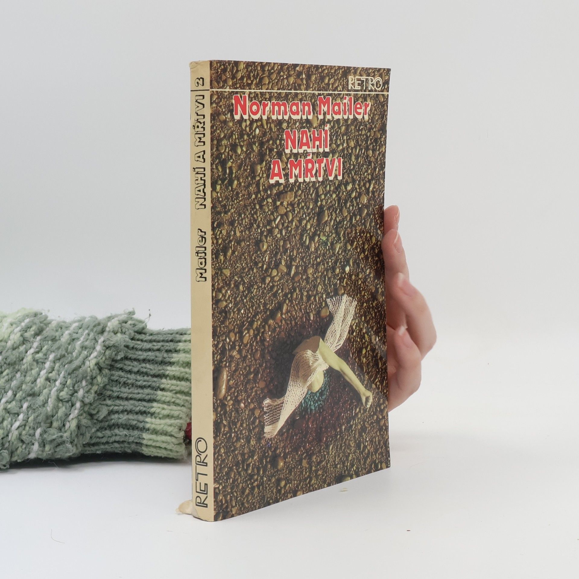 Norman Mailer Nahí a mŕtvi 2