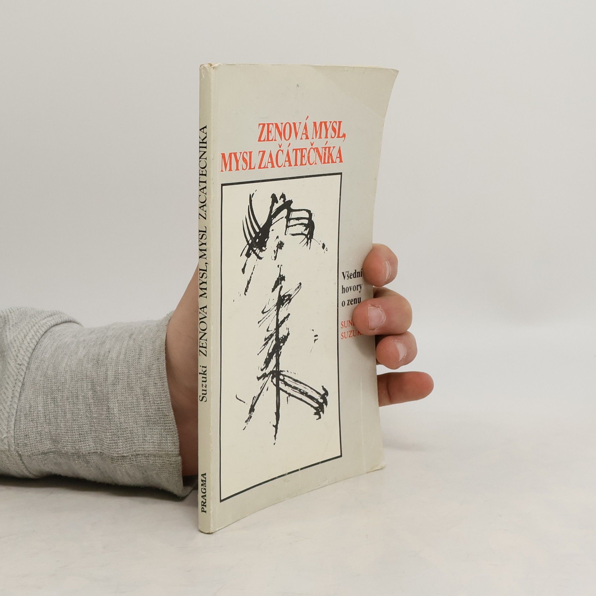 Shunryū Suzuki Zenová mysl, mysl začátečníka