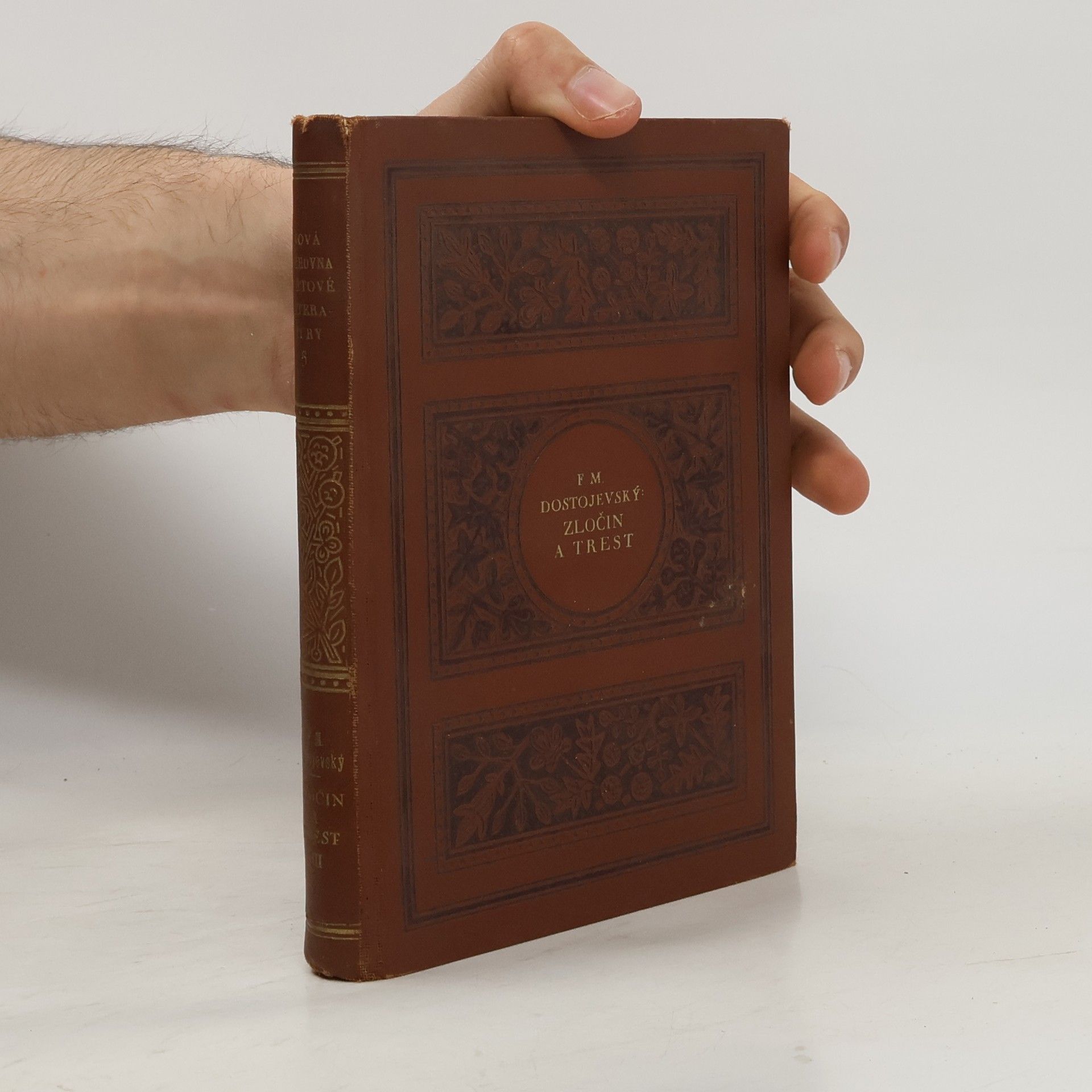 Fyodor Dostoyevsky Zločin a trest. Svazek I