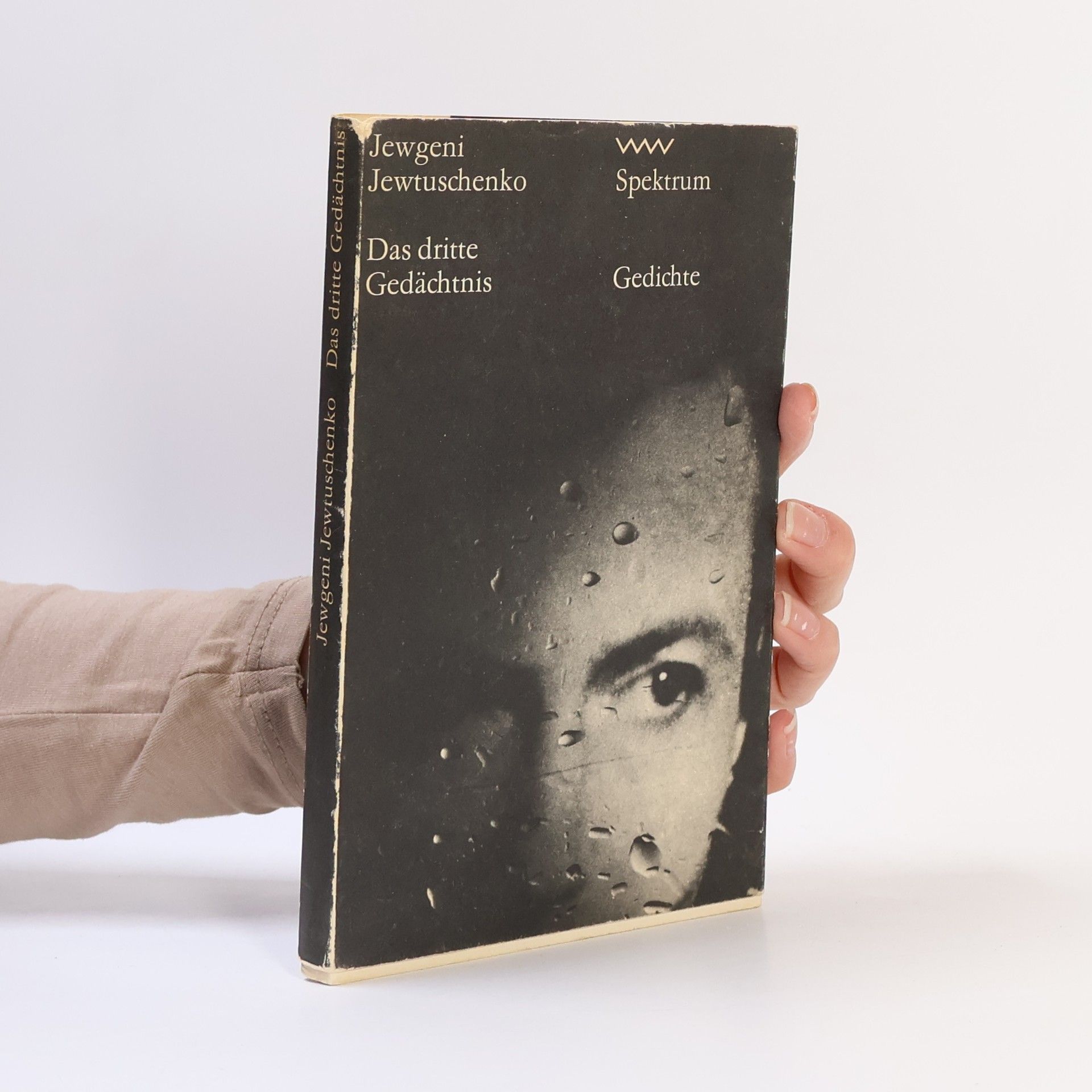 Yevgeny Yevtushenko Das dritte Gedächtnis