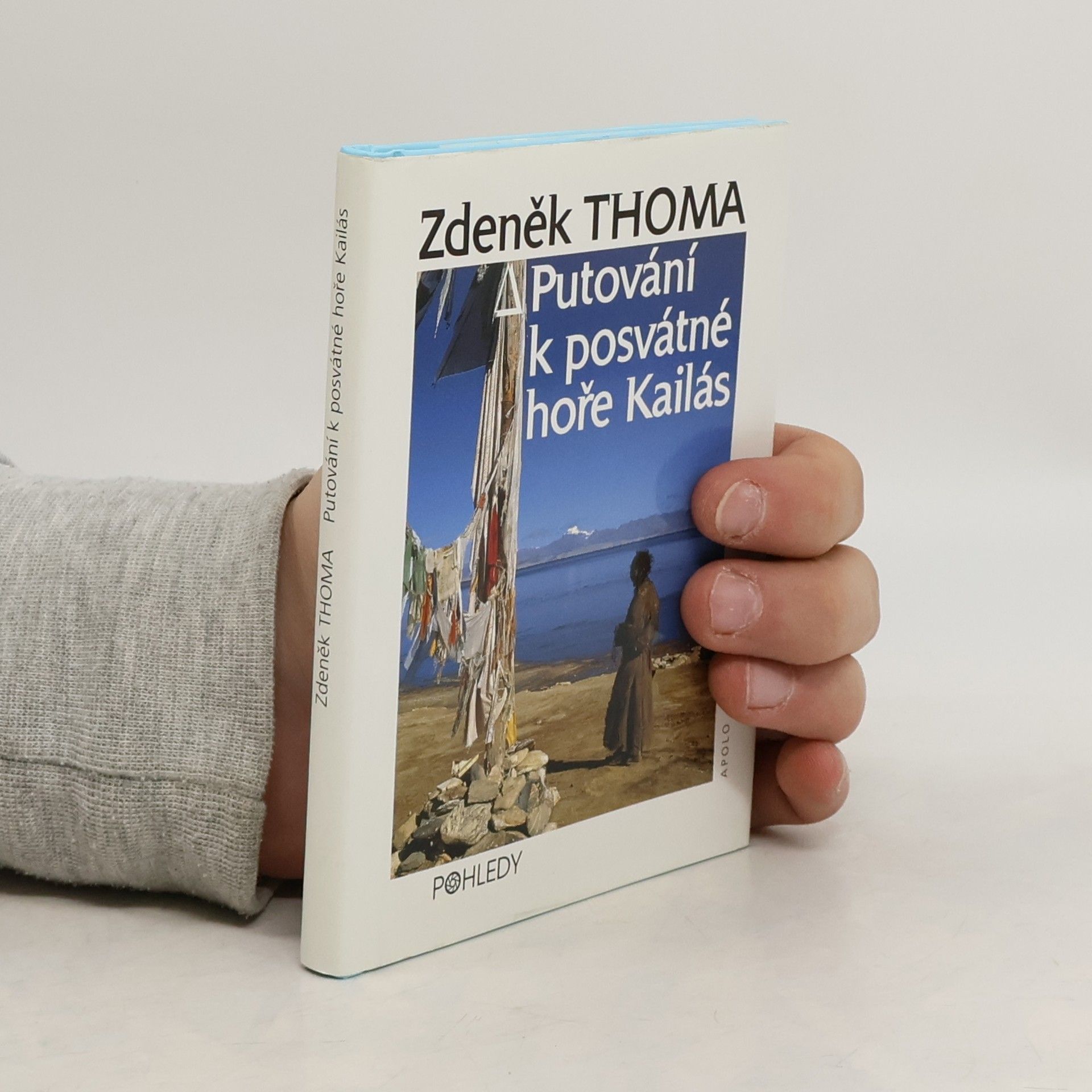 Zdeněk Thoma Putování k posvátné hoře Kailás