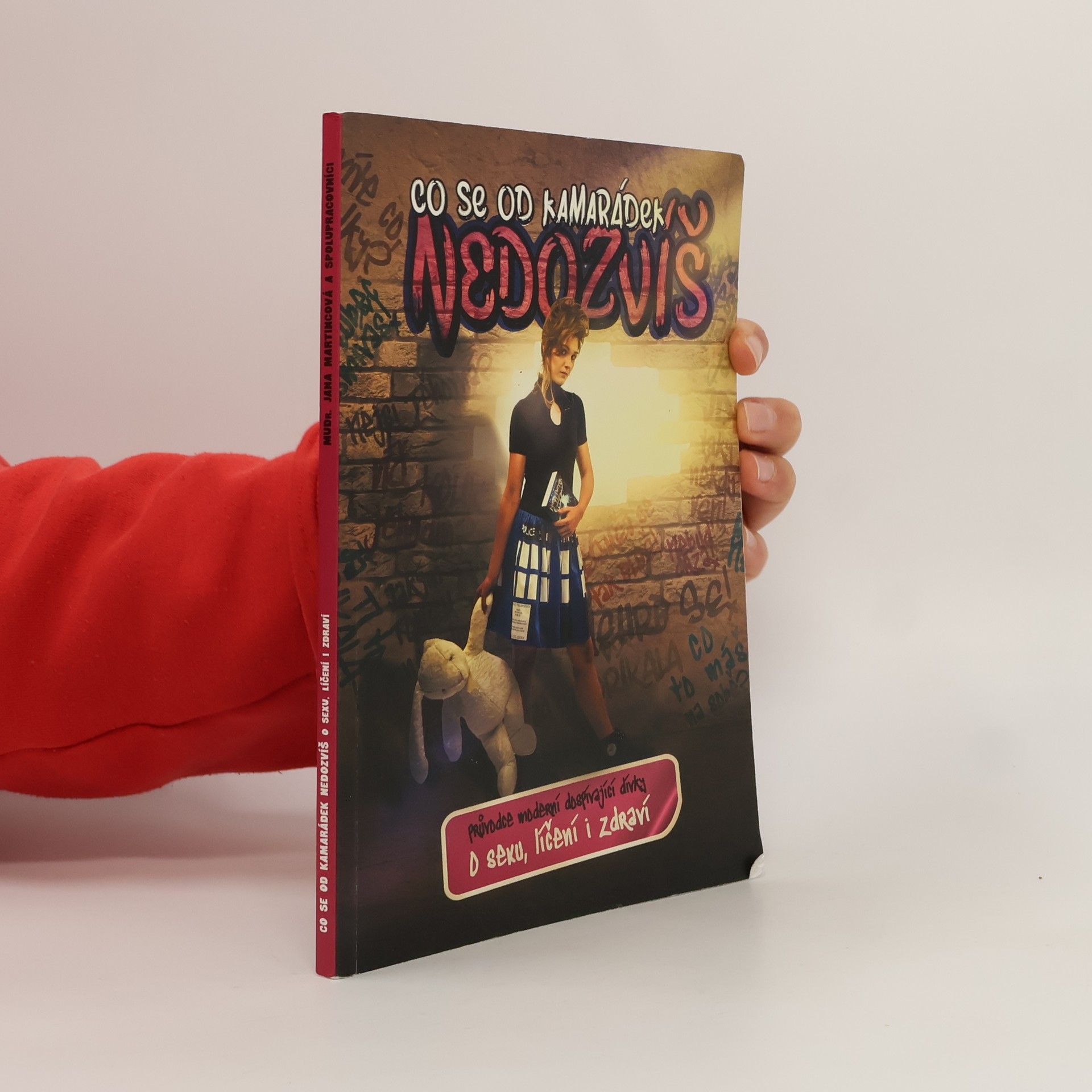 Jana Martincová Co se od kamarádek nedozvíš