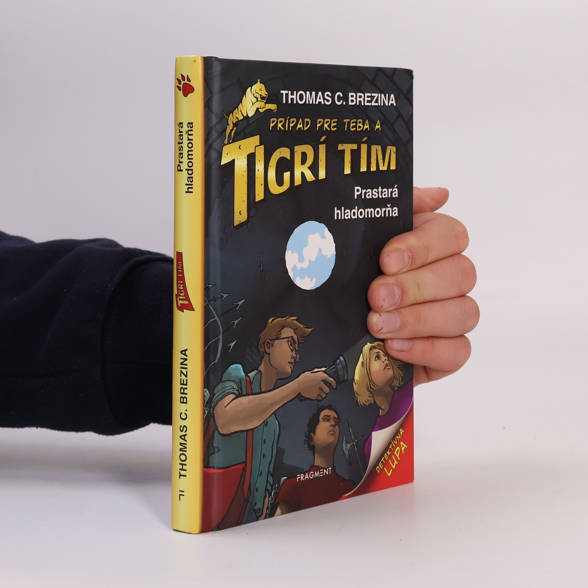 Thomas Brezina Prípad pre teba a tigrí tím: prastará hladomorňa
