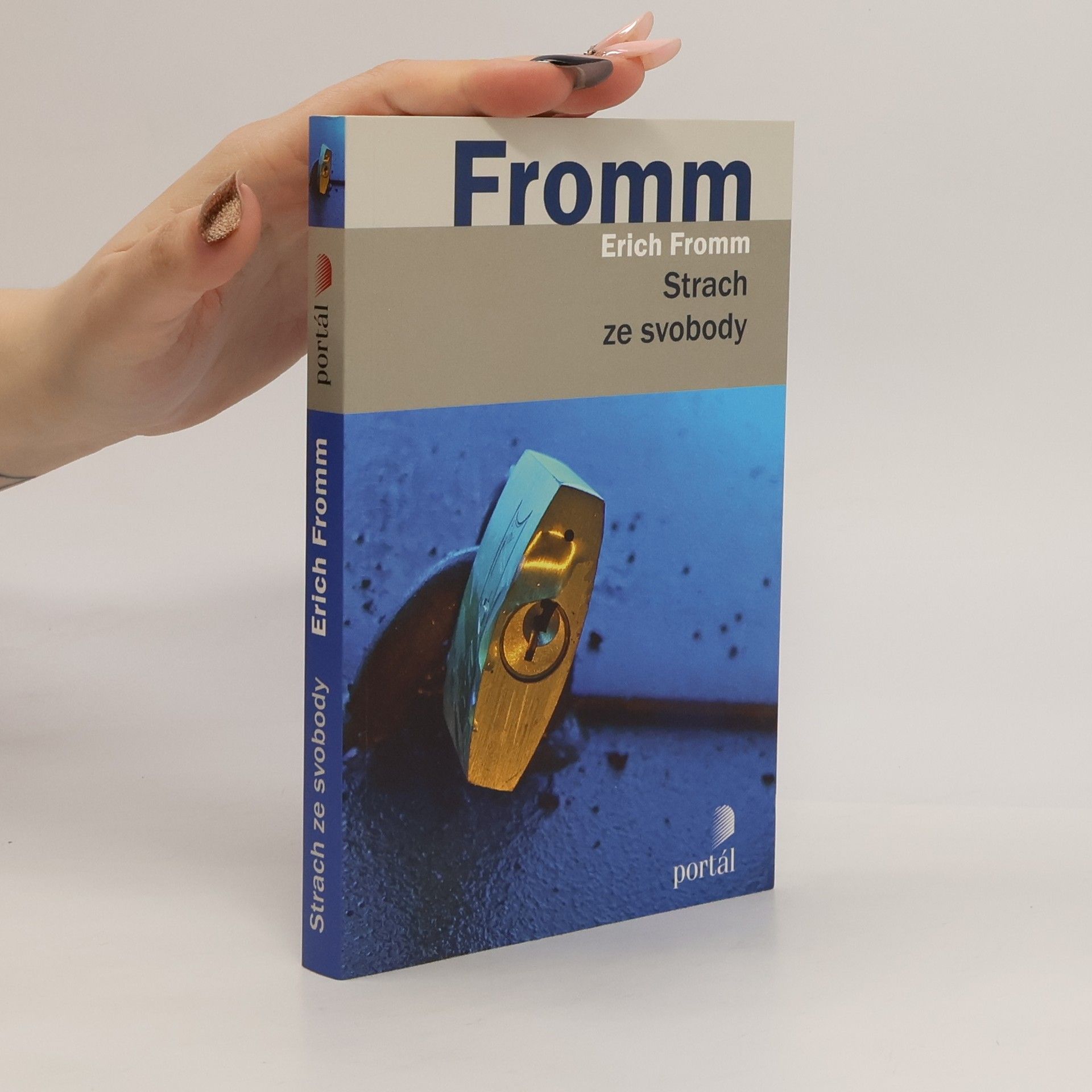 Erich Fromm Strach ze svobody